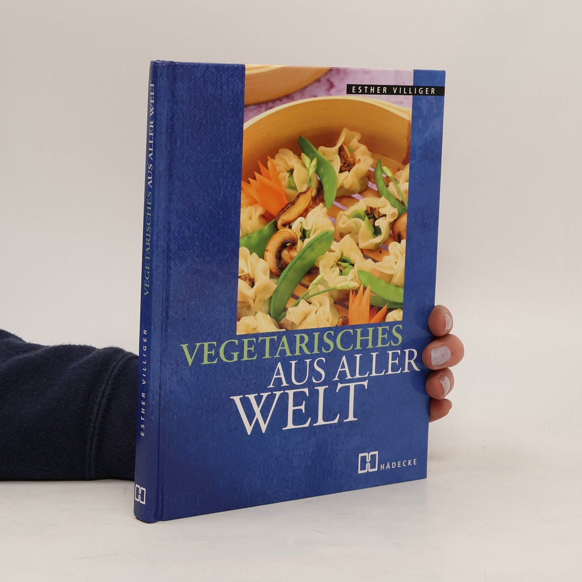 Esther Villiger Vegetarisches aus aller Welt