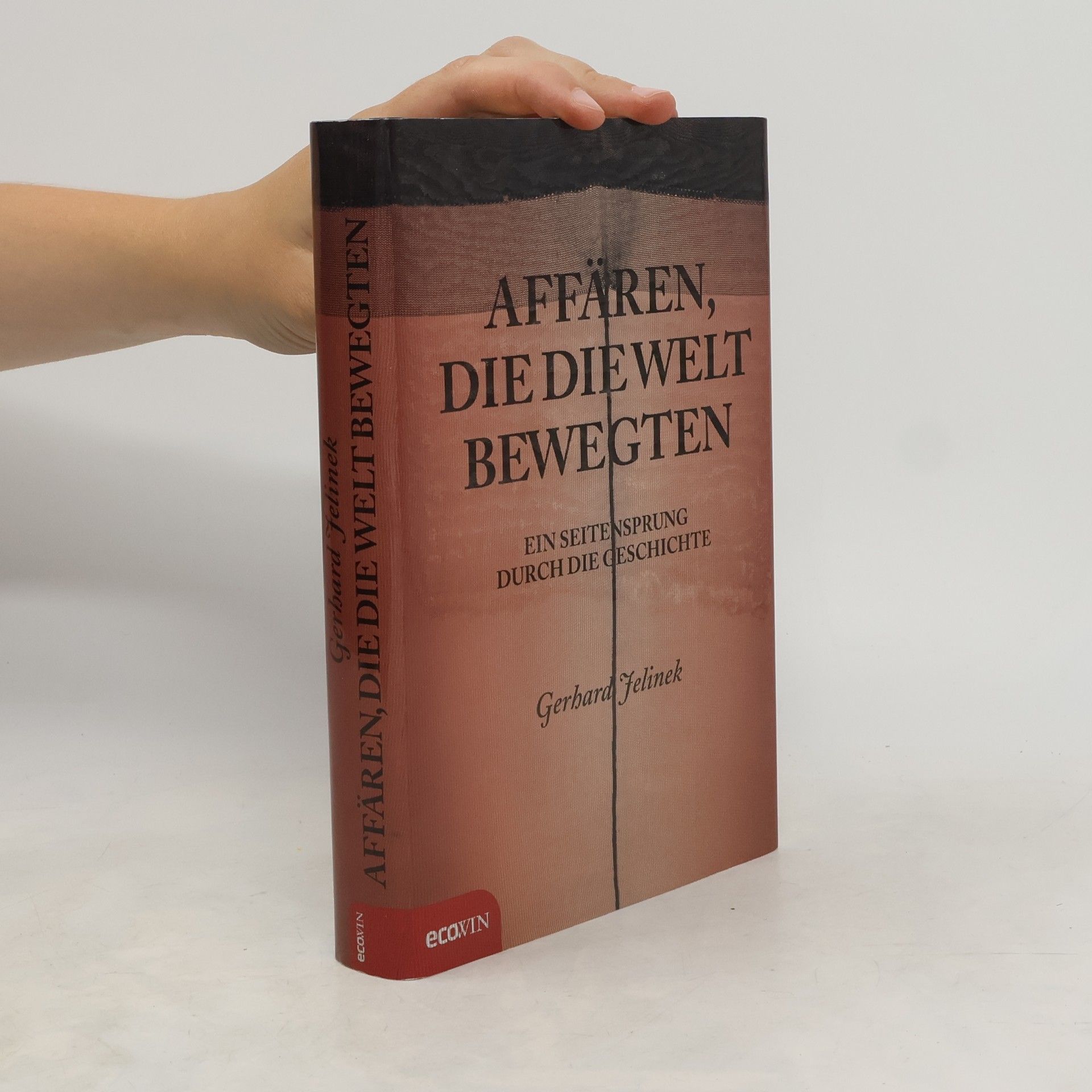 Gerhard Jelinek Affären, die die Welt bewegten