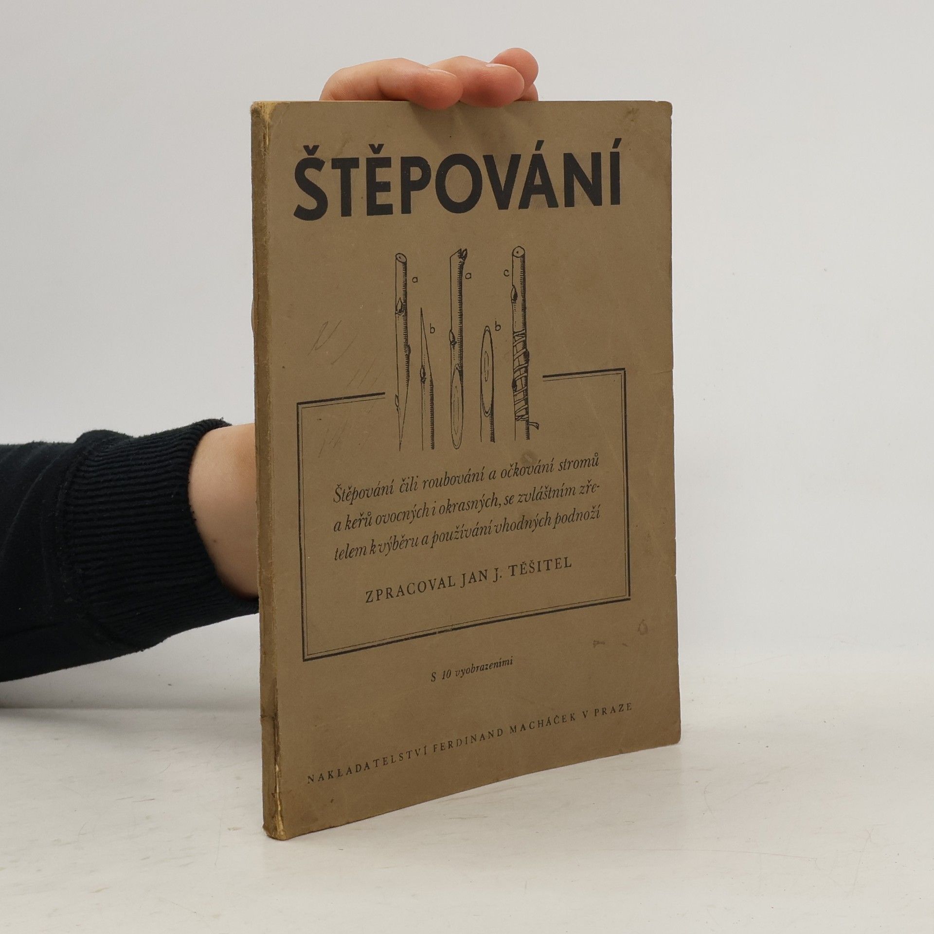 Jan Josef Těšitel Štěpování