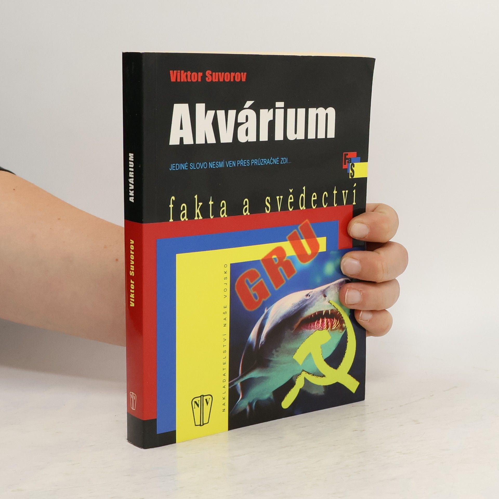 Viktor Andrejevič Suvorov Akvárium.