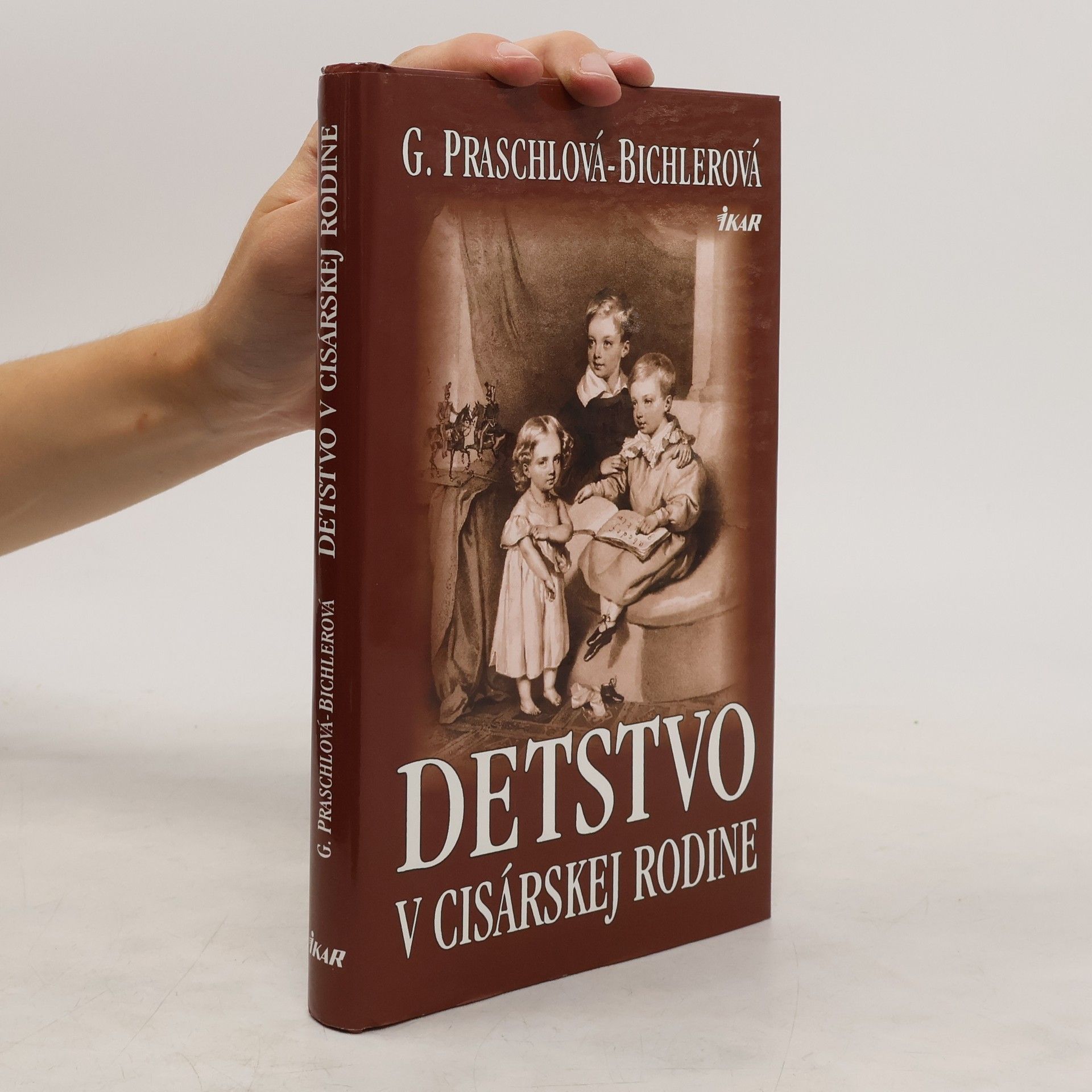 Gabriele Praschl-Bichler Detstvo v cisárskej rodine