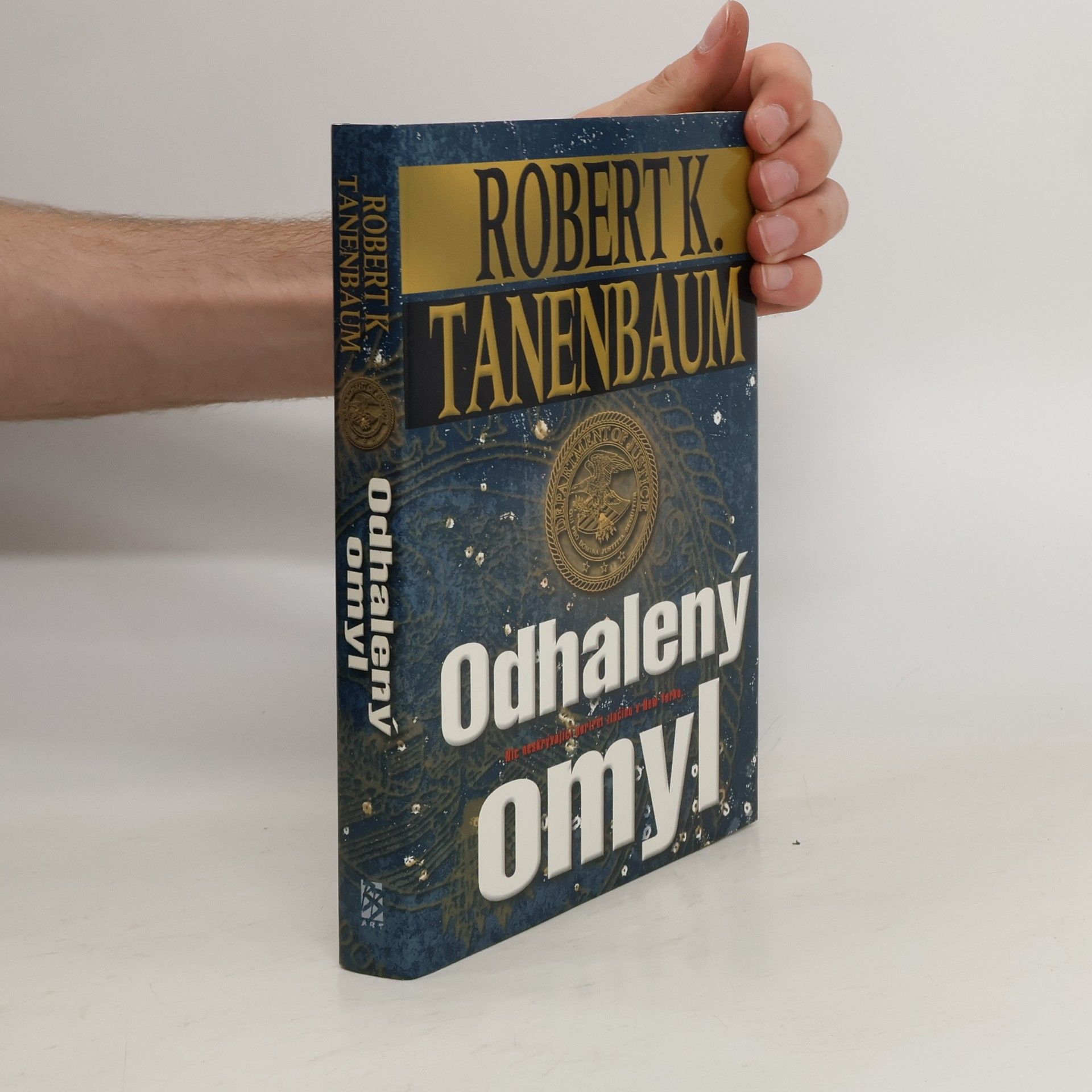 Robert Tanenbaum Odhalený omyl