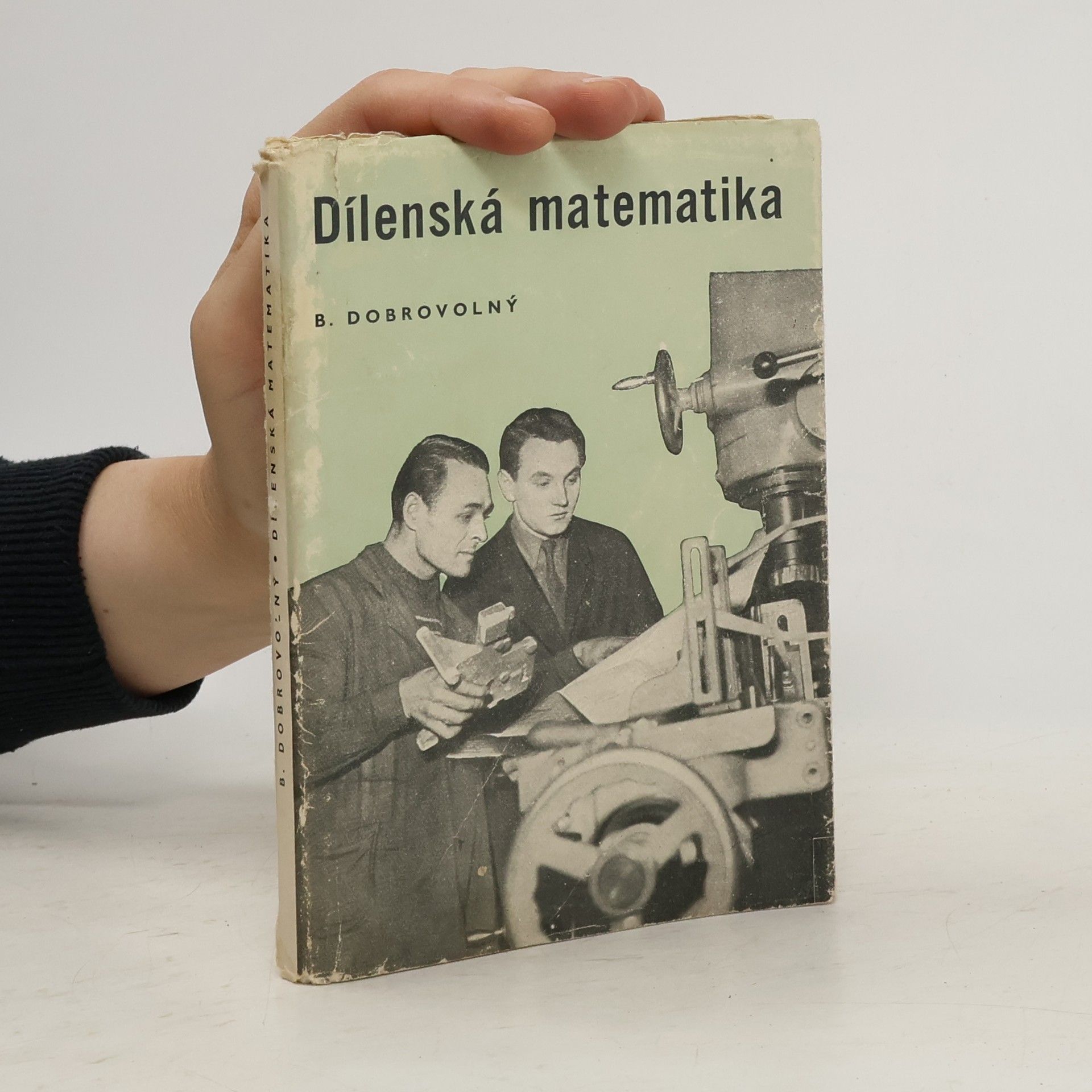 Bohumil Dobrovolný Dílenská matematika