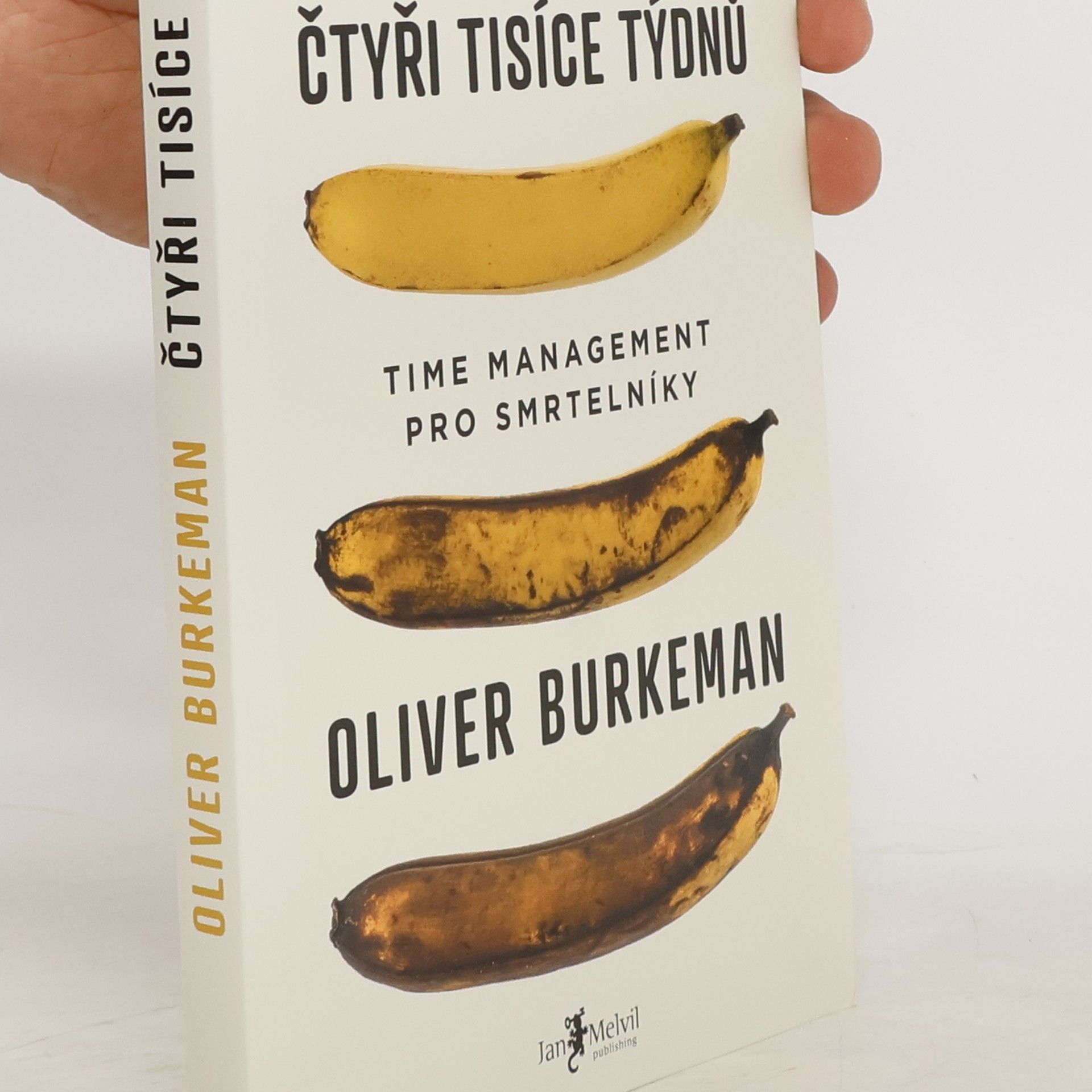 Oliver Burkeman Čtyři tisíce týdnů