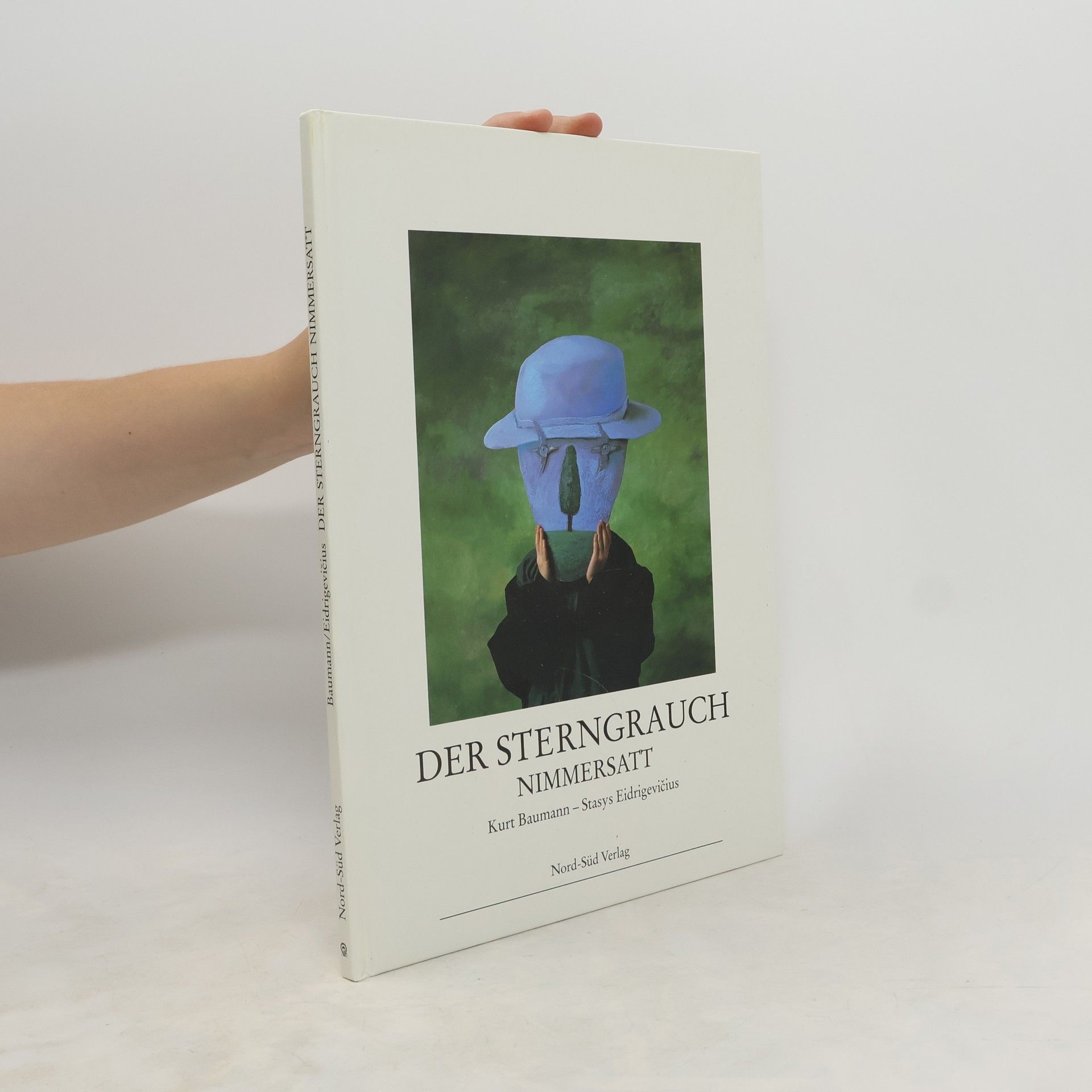 Kurt Baumann Der Sterngrauch Nimmersatt