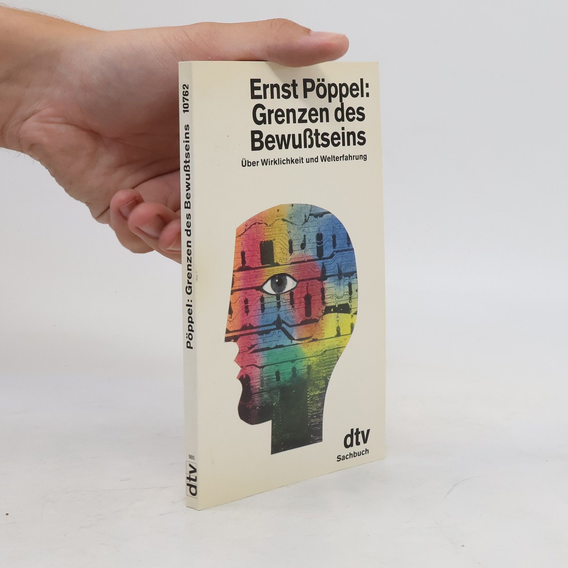 Ernst Pöppel Grenzen des Bewusstseins