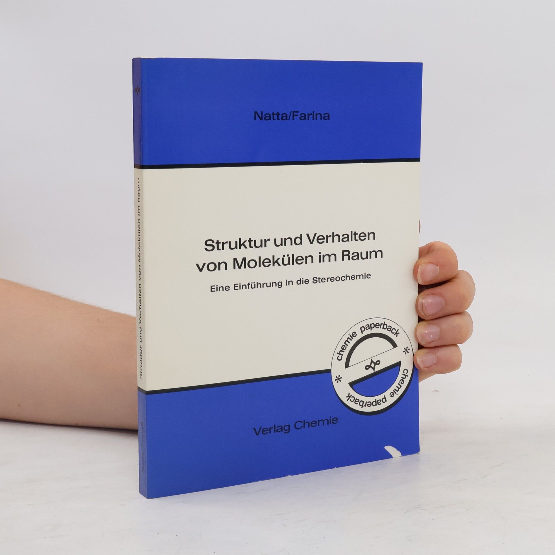Giulio Natta Struktur und Verhalten von Molekülen im Raum