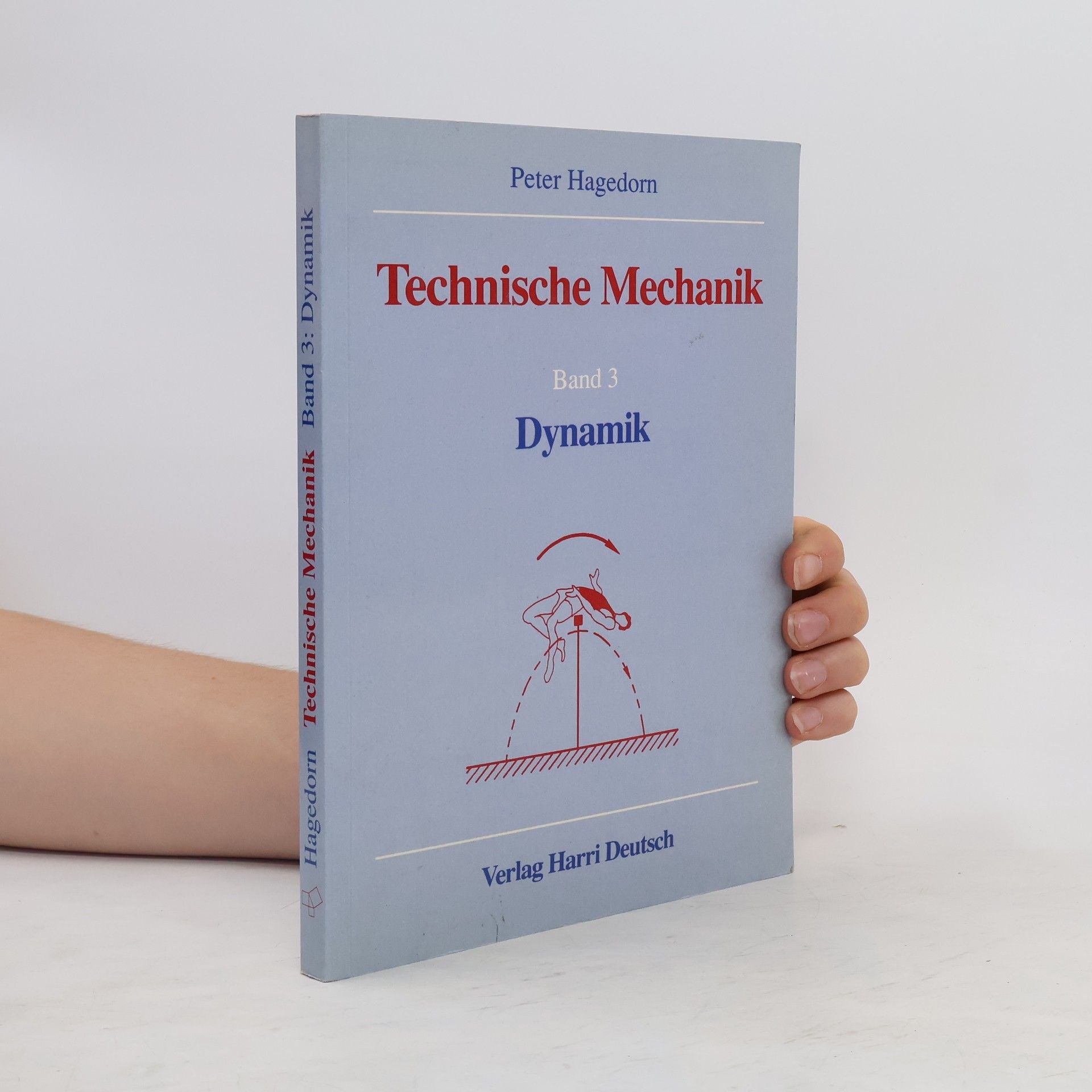Peter Hagedorn Technische Mechanik. Band 3