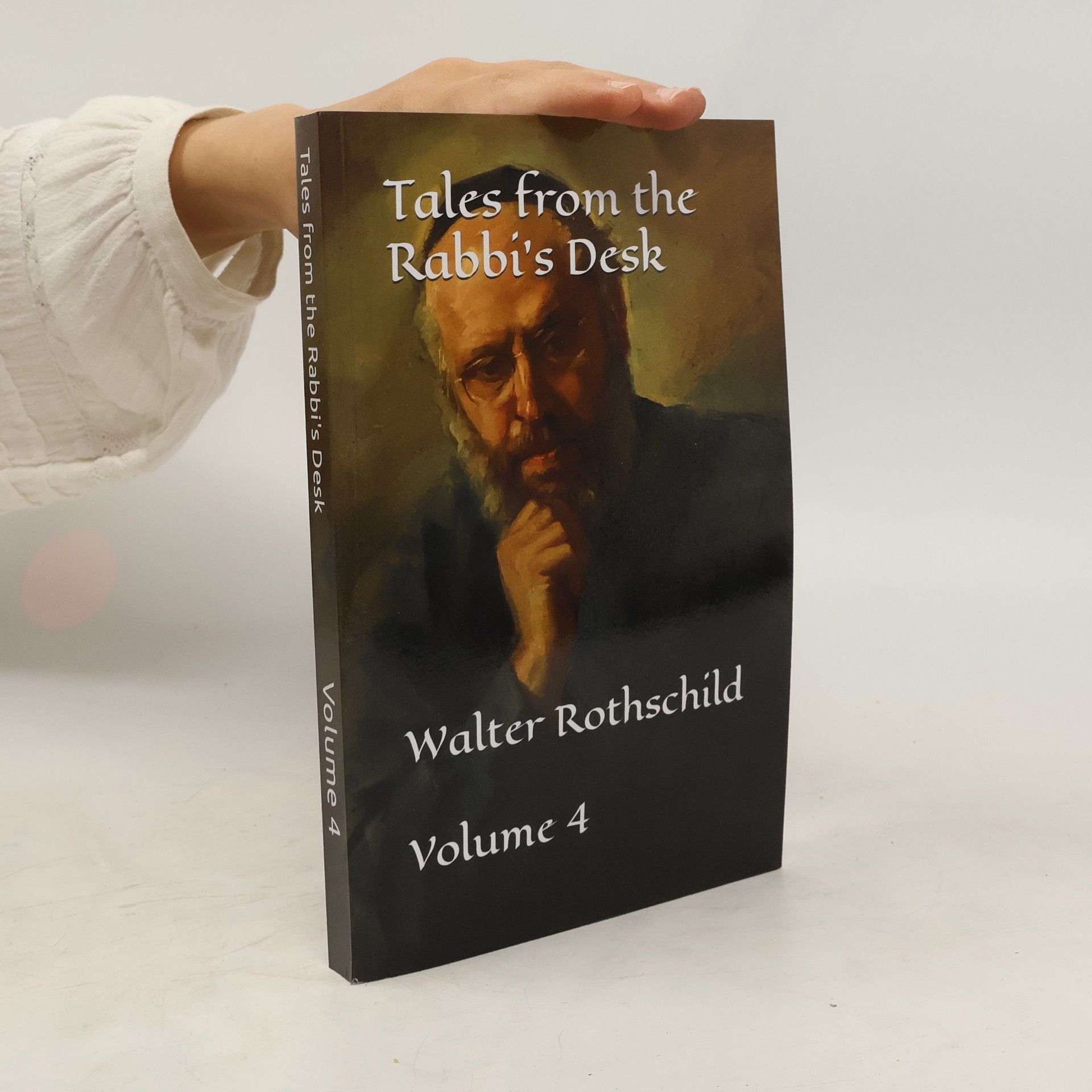 Walter Rothschild Tales from the Rabbi's Desk 4