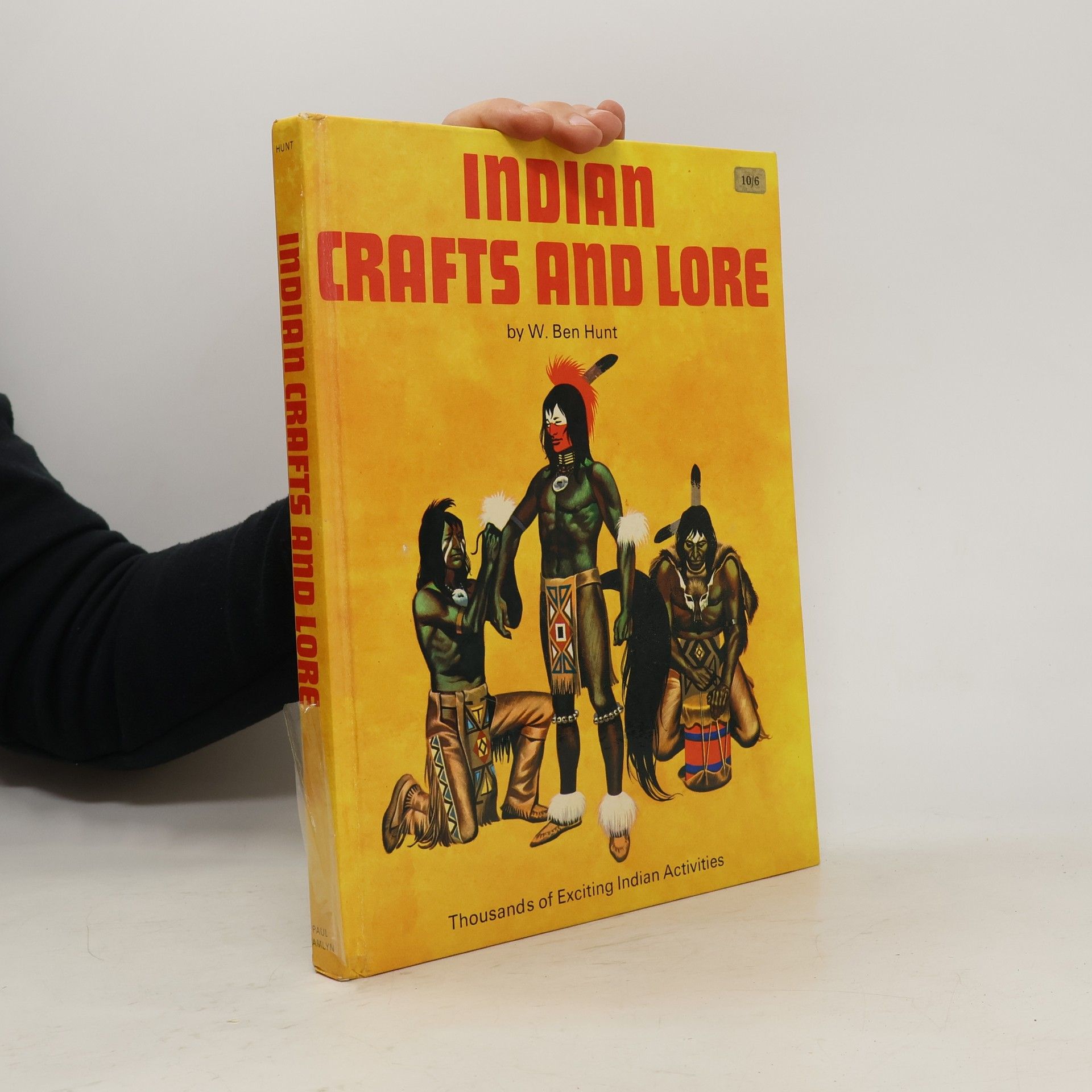W. Ben Hunt Indian Crafts and Lore