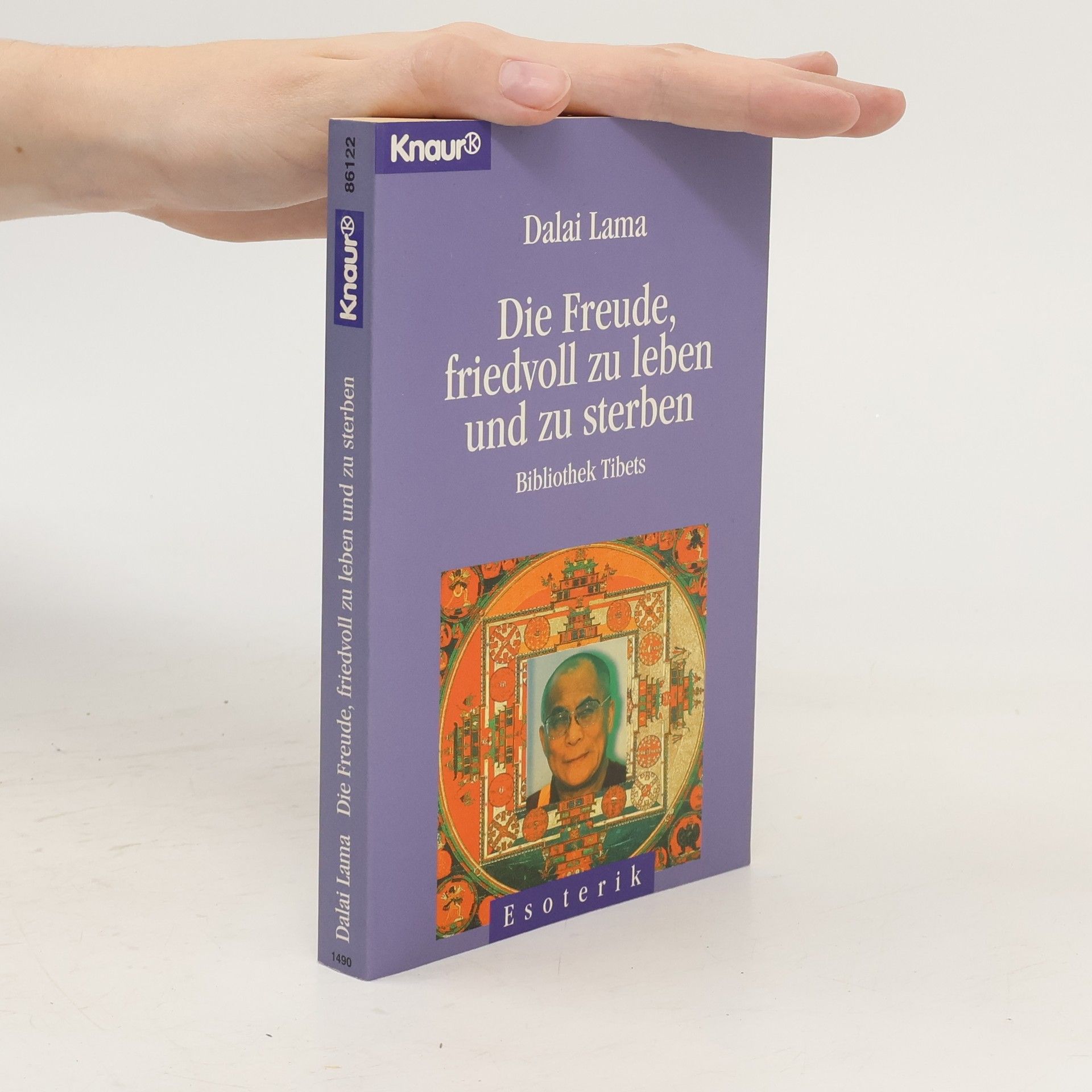 Bstan-vdzin-rgya-mtsho Die Freude, friedvoll zu leben und zu sterben