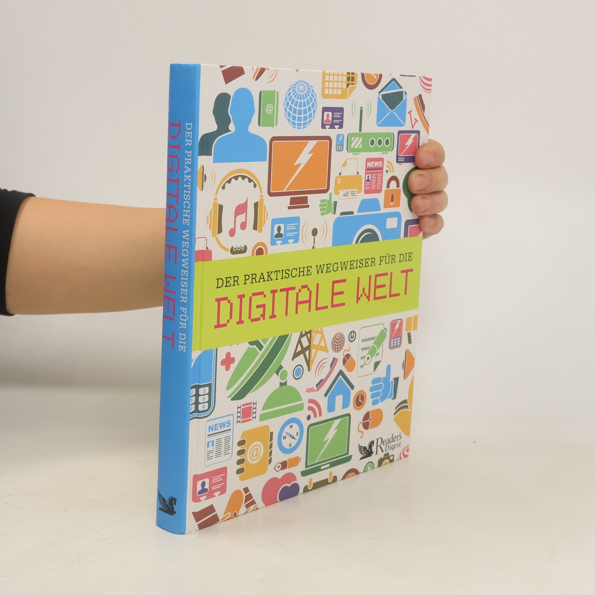 Autorenkollektiv Der praktische Wegweiser für die digitale Welt