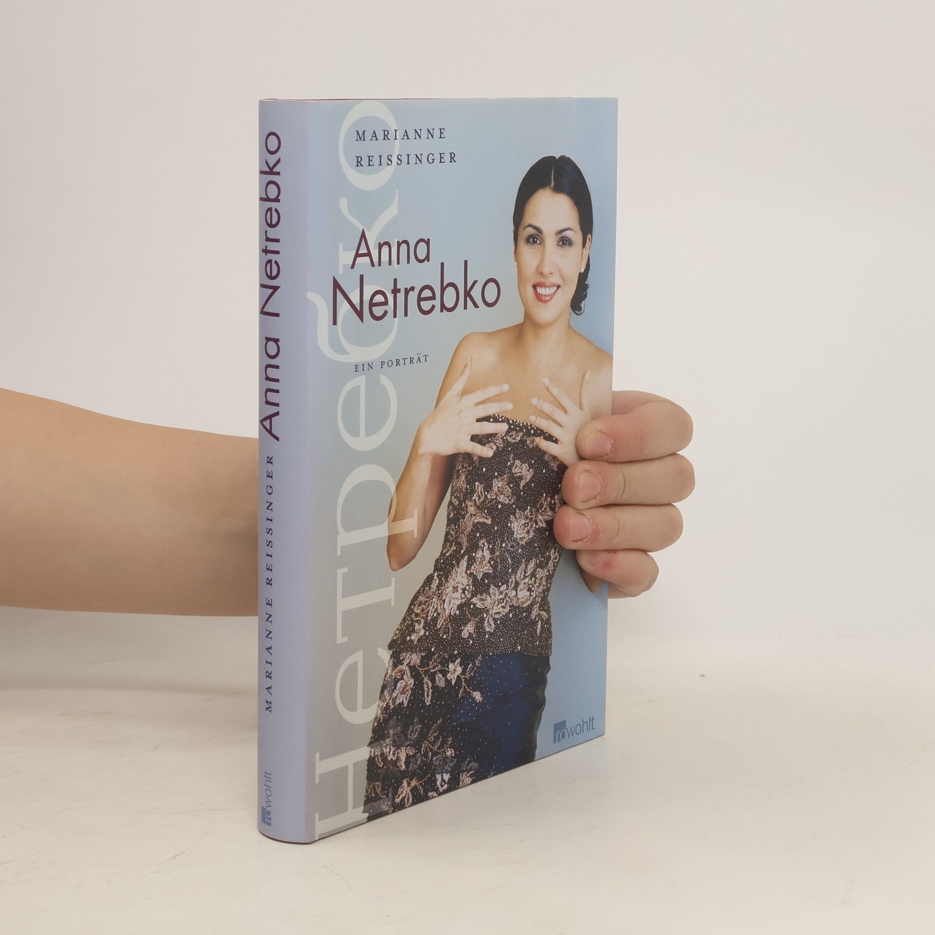 Marianne Reißinger Anna Netrebko