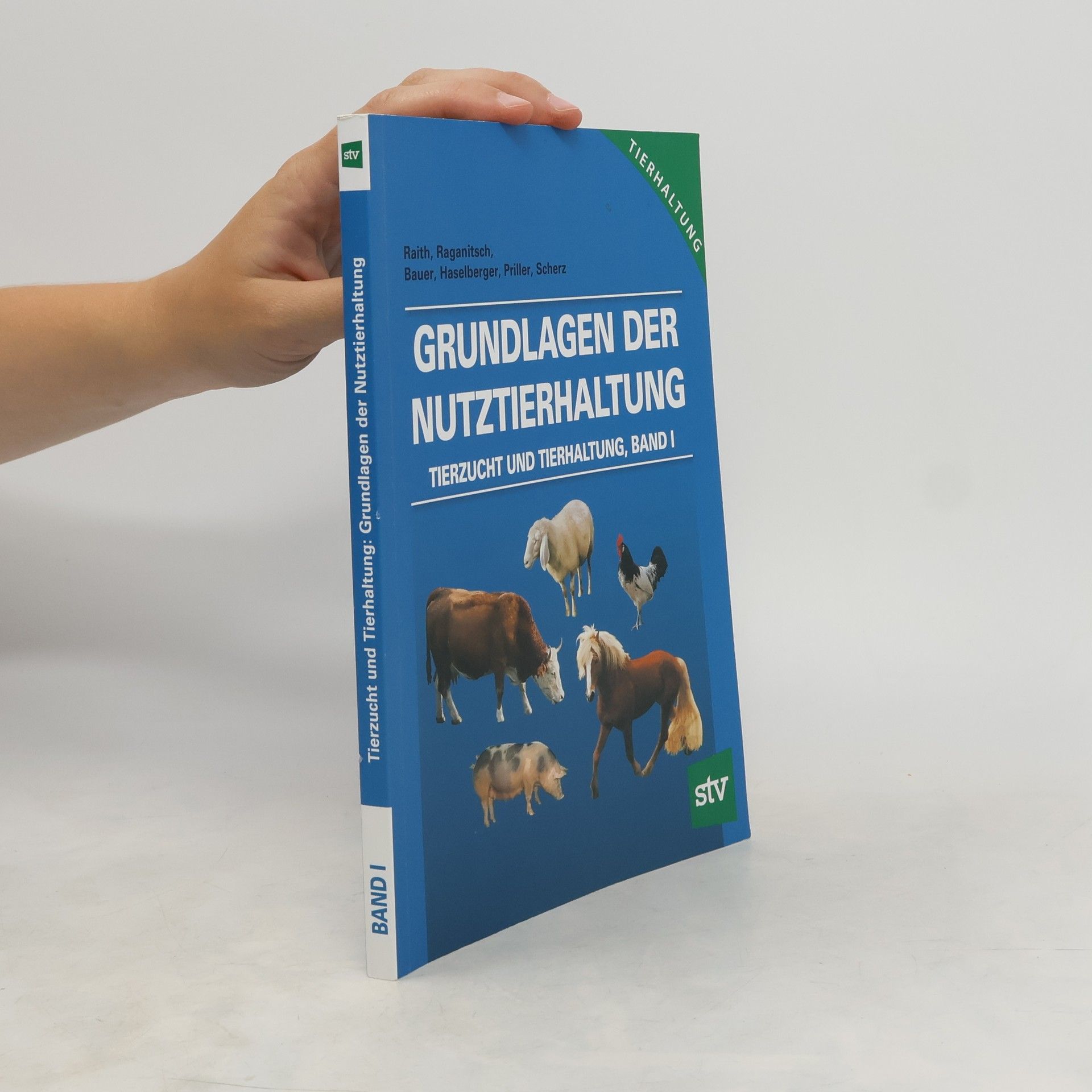 Franz Raith Grundlagen der Nutztierhaltung