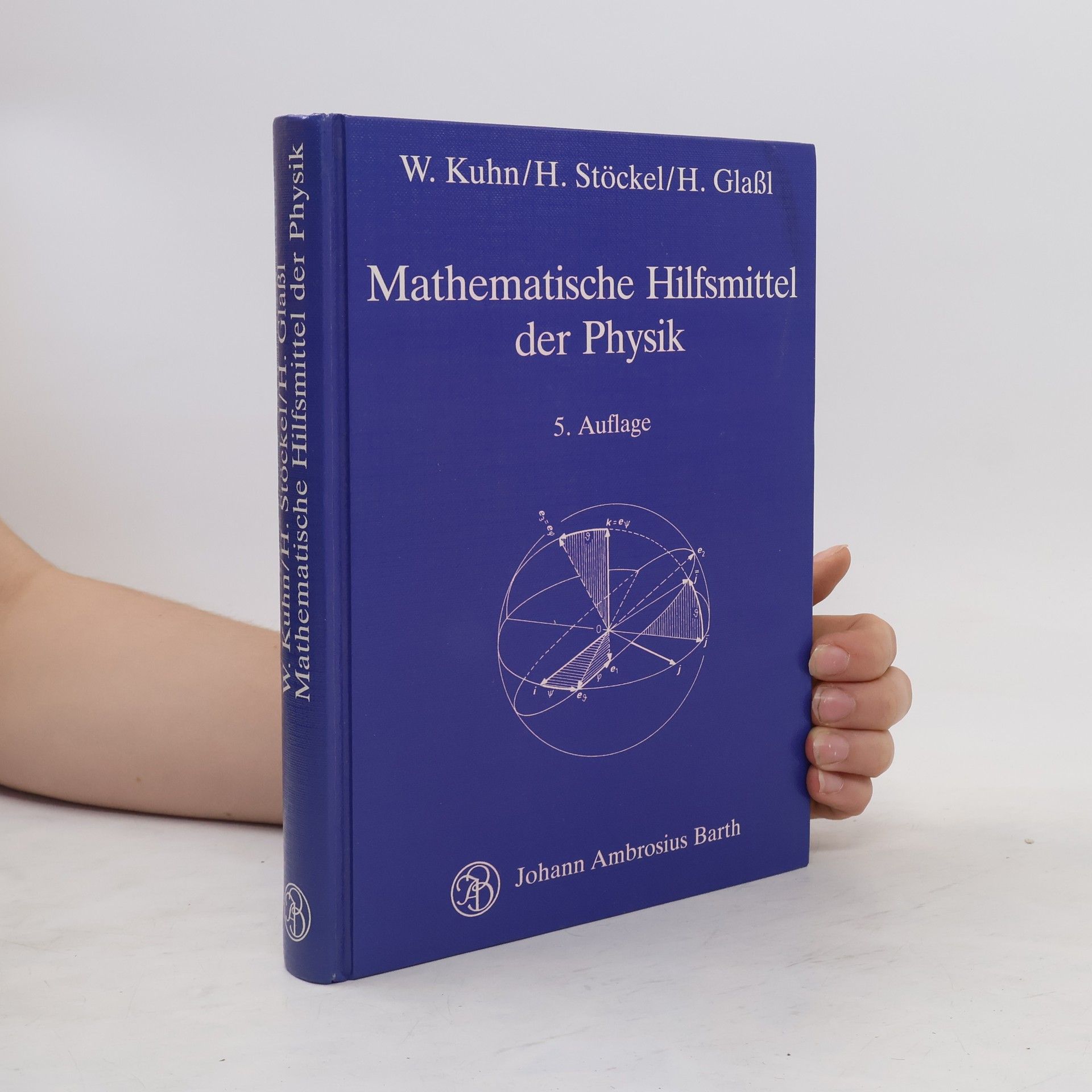 Walter Kuhn Mathematische Hilfsmittel der Physik