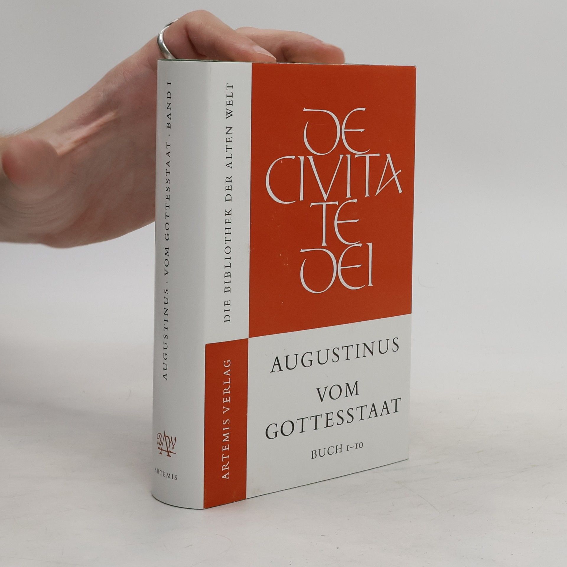 kolektiv Aurelius Augustinus. Vom Gottesstaat Buch 1-10
