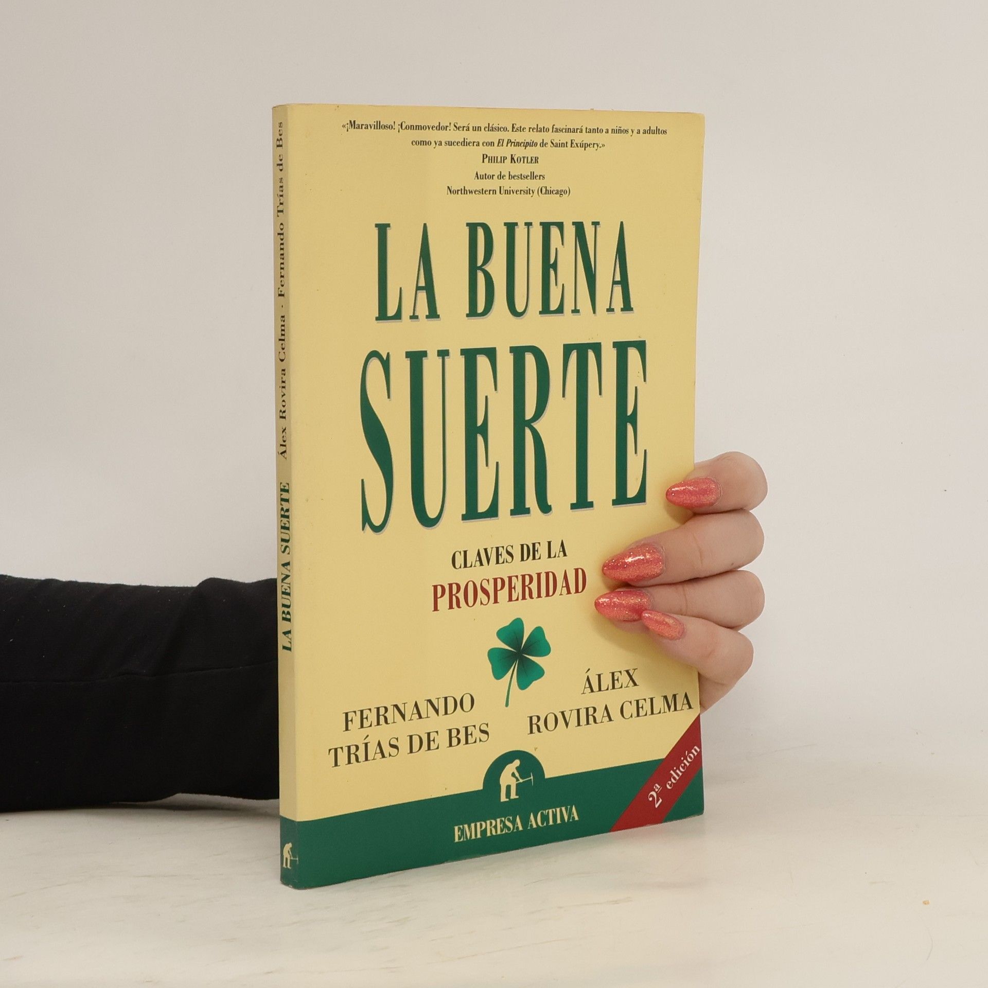 Fernando Trias de Bes La Buena suerte