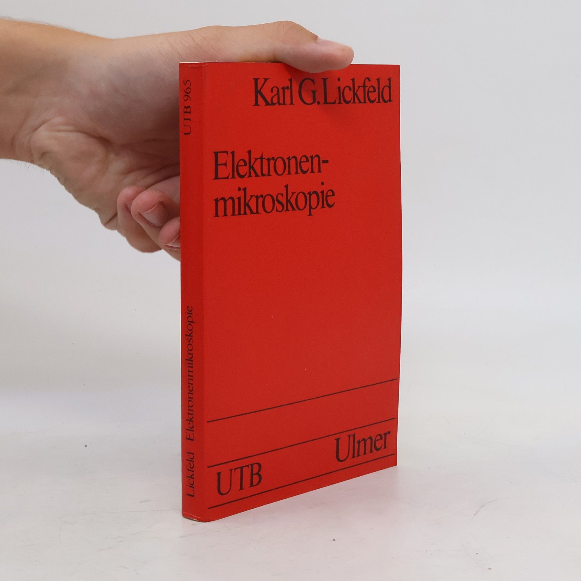 Karl Gerhard Lickfeld Elektronenmikroskopie