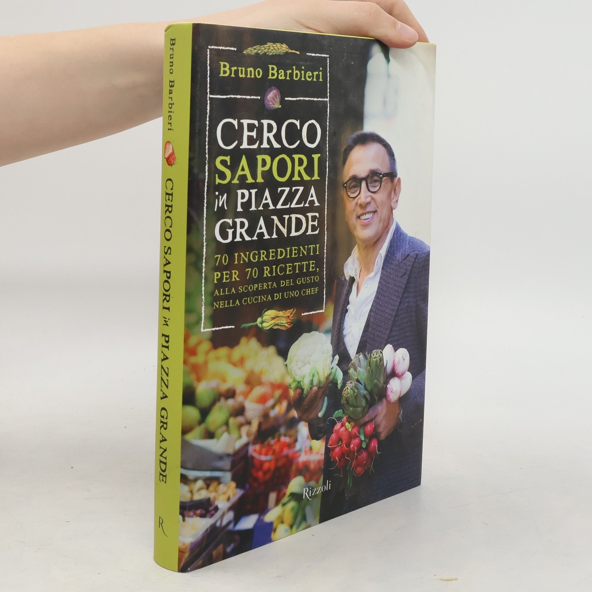 Bruno Barbieri Cerco sapori in piazza Grande