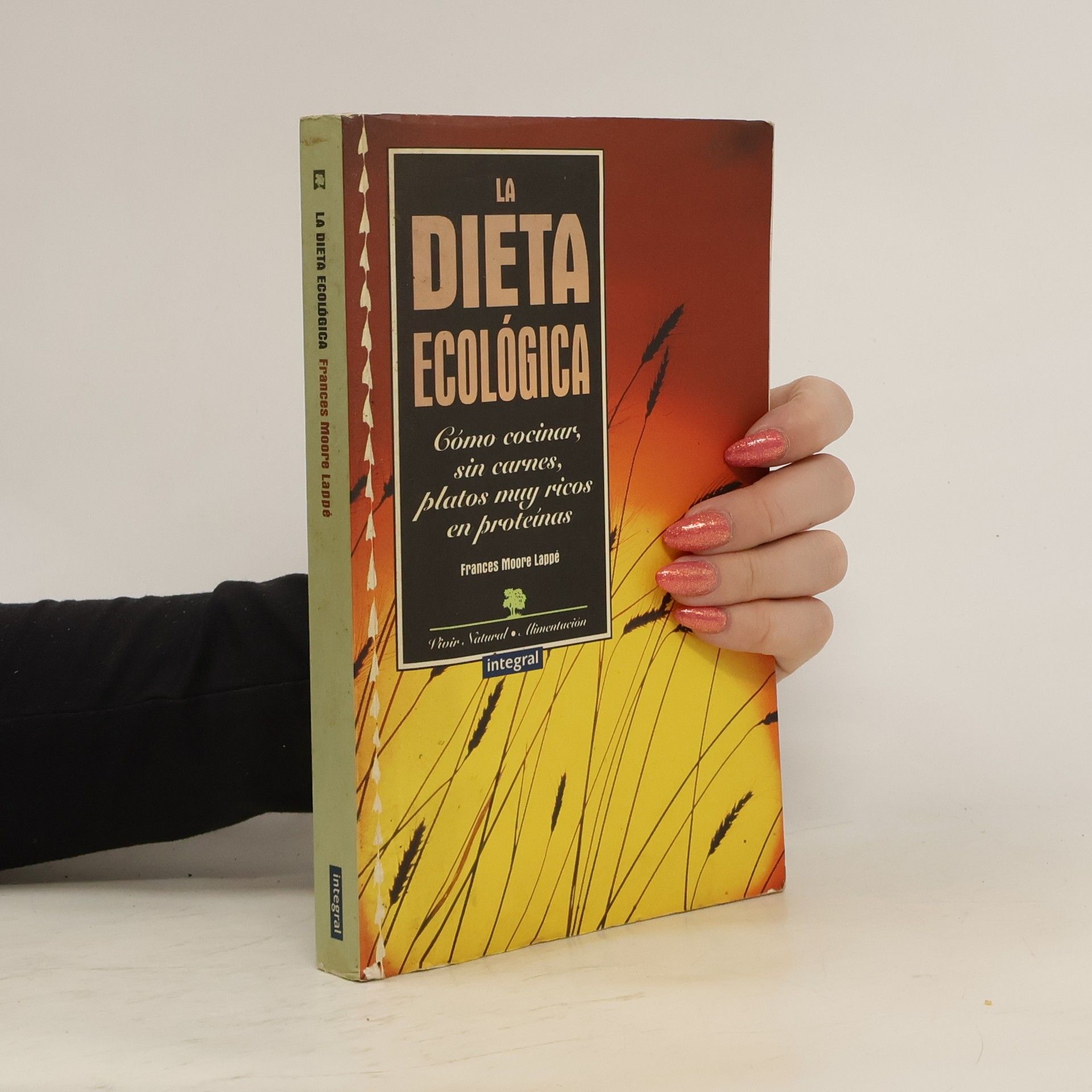 Frances Moore Lappe La Dieta ecológica