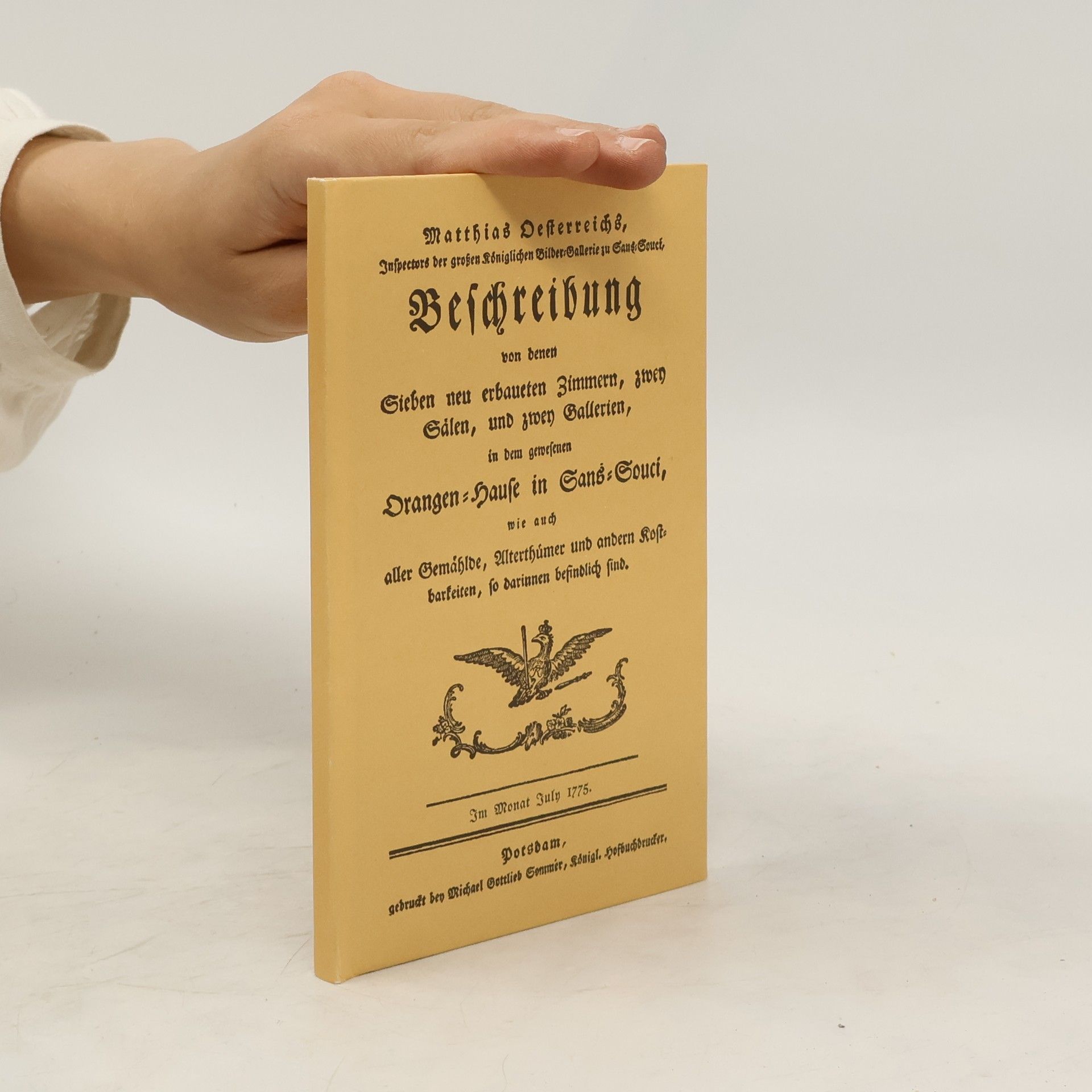 Autorenkollektiv Beschreibung von denen sieben neu erbauten Zimmern, zwey Sälen, und zwey Gallerien