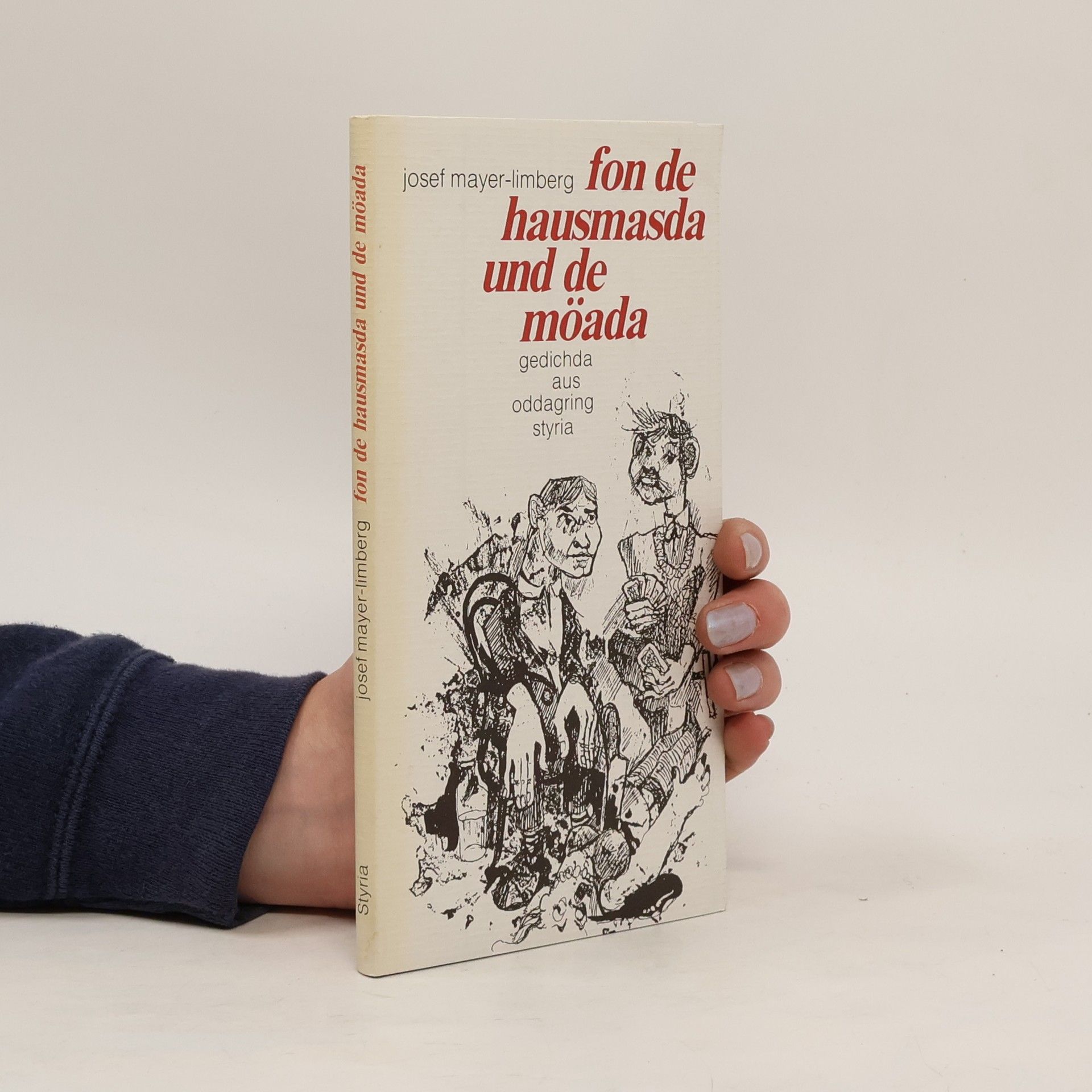 Josef Mayer-Limberg Fon de Hausmasda und de Möada