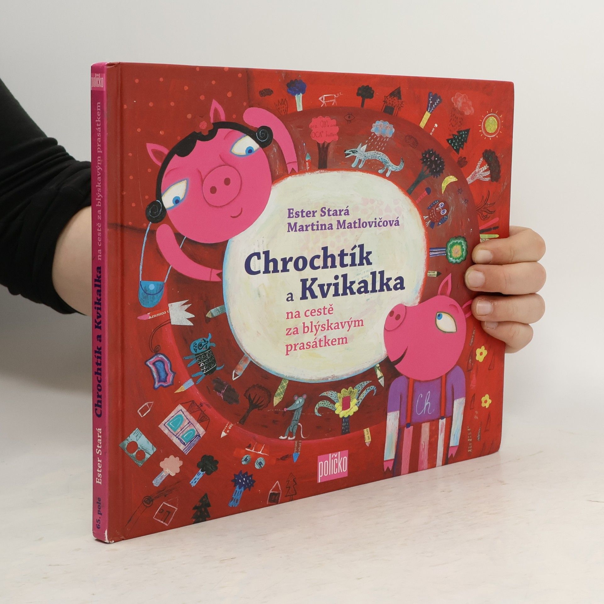 Ester Stará Chrochtík a Kvikalka na cestě za blýskavým prasátkem