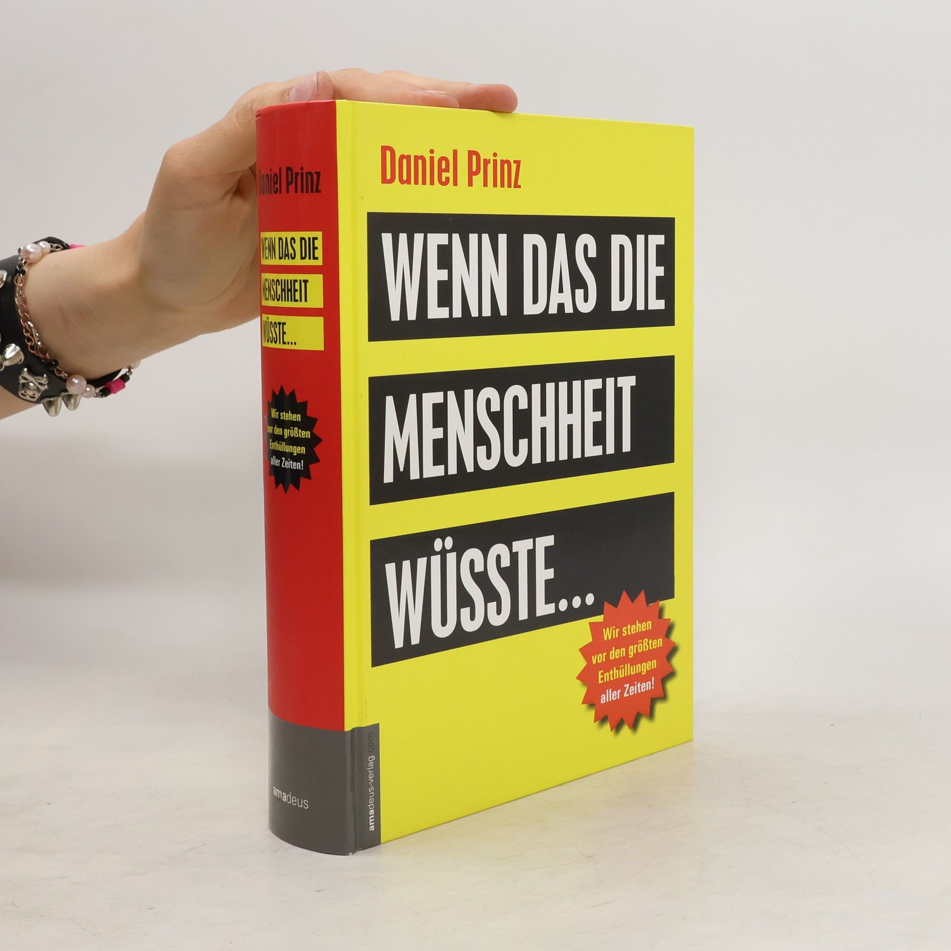 Daniel Prinz Wenn das die Menschheit wüsste ...
