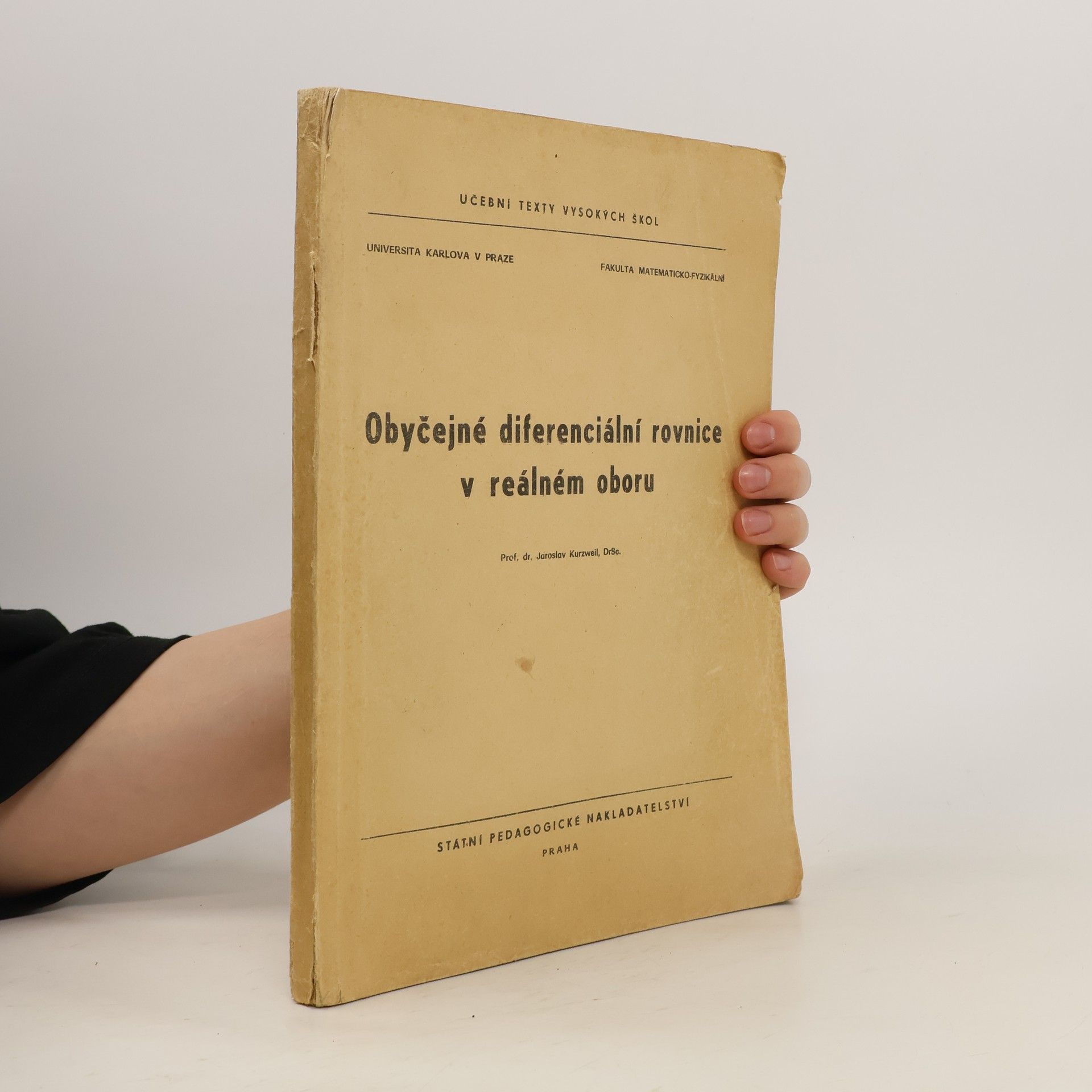 Jaroslav Kurzweil Obyčejné diferenciální rovnice v reálném oboru