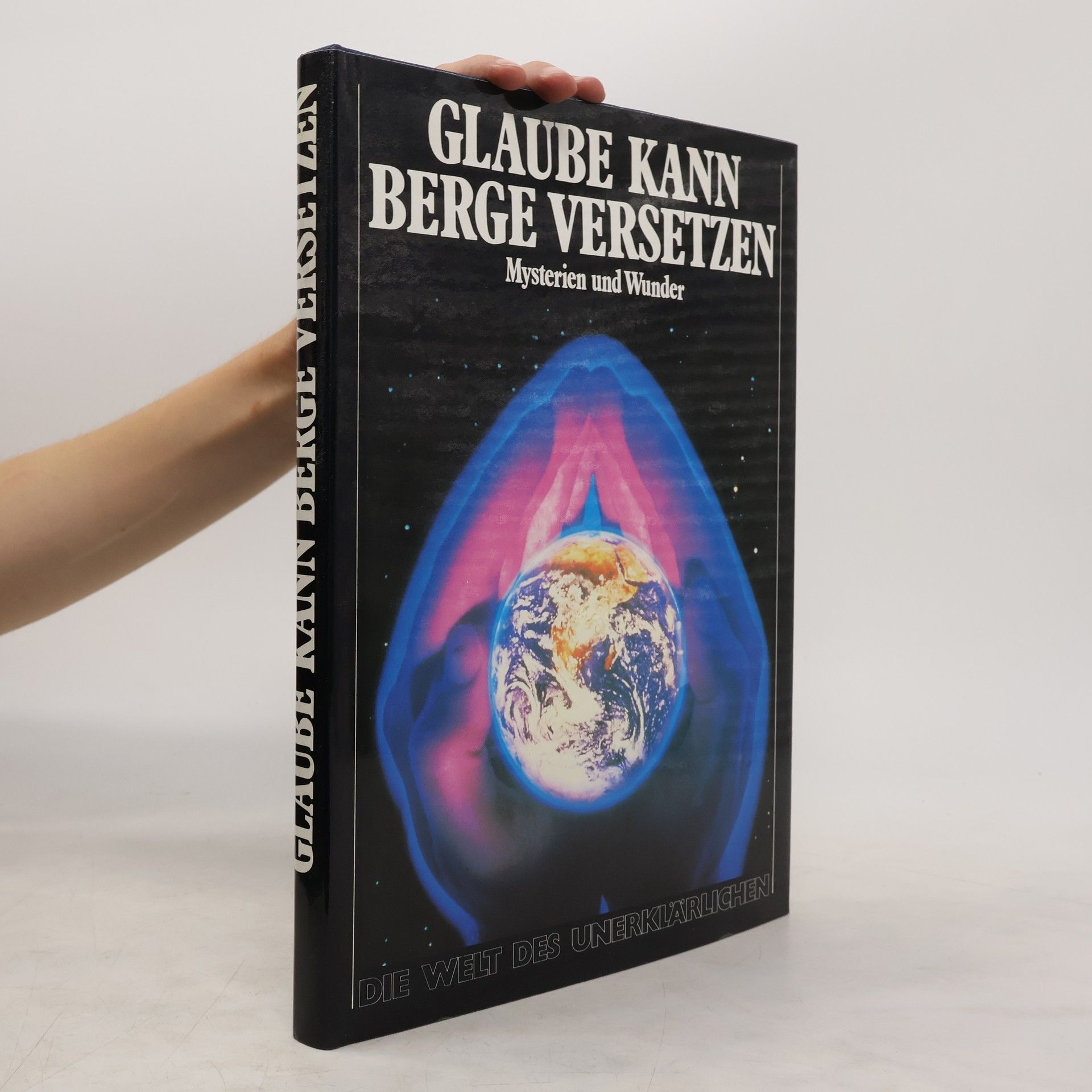 Hans Biedermann Glaube kann Berge versetzen
