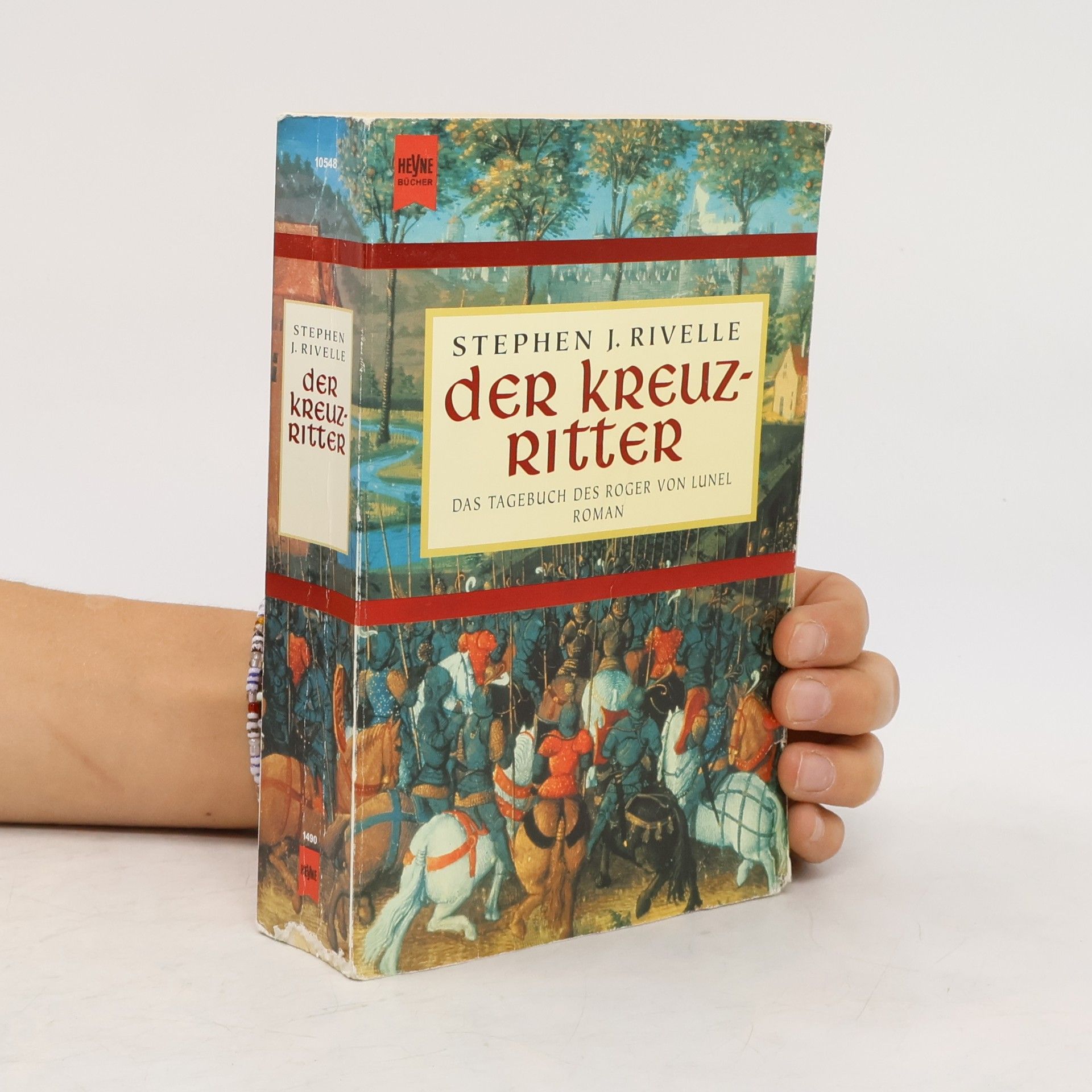 Stephen J. Rivelle Der Kreuzritter