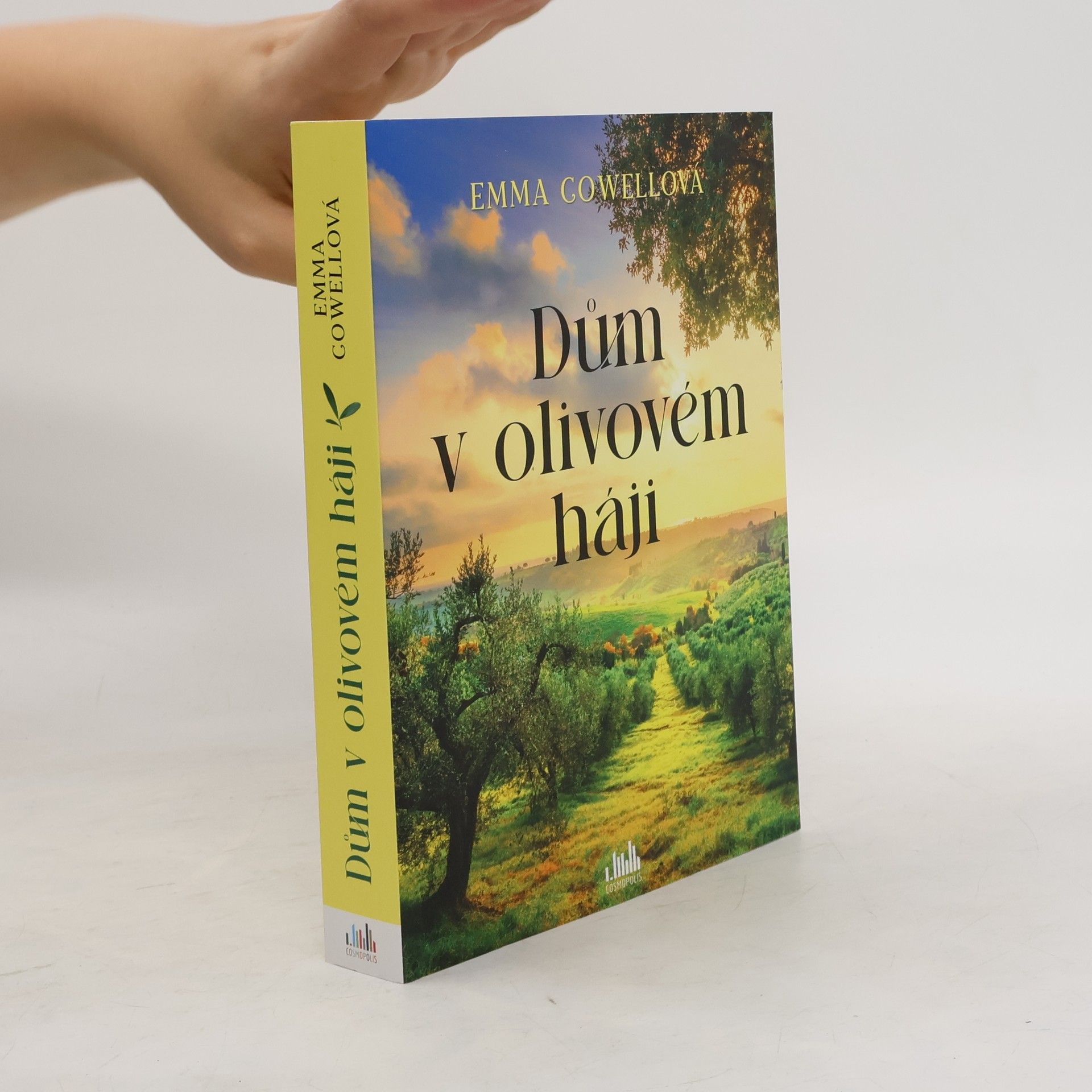 Emma Cowell Dům v olivovém háji