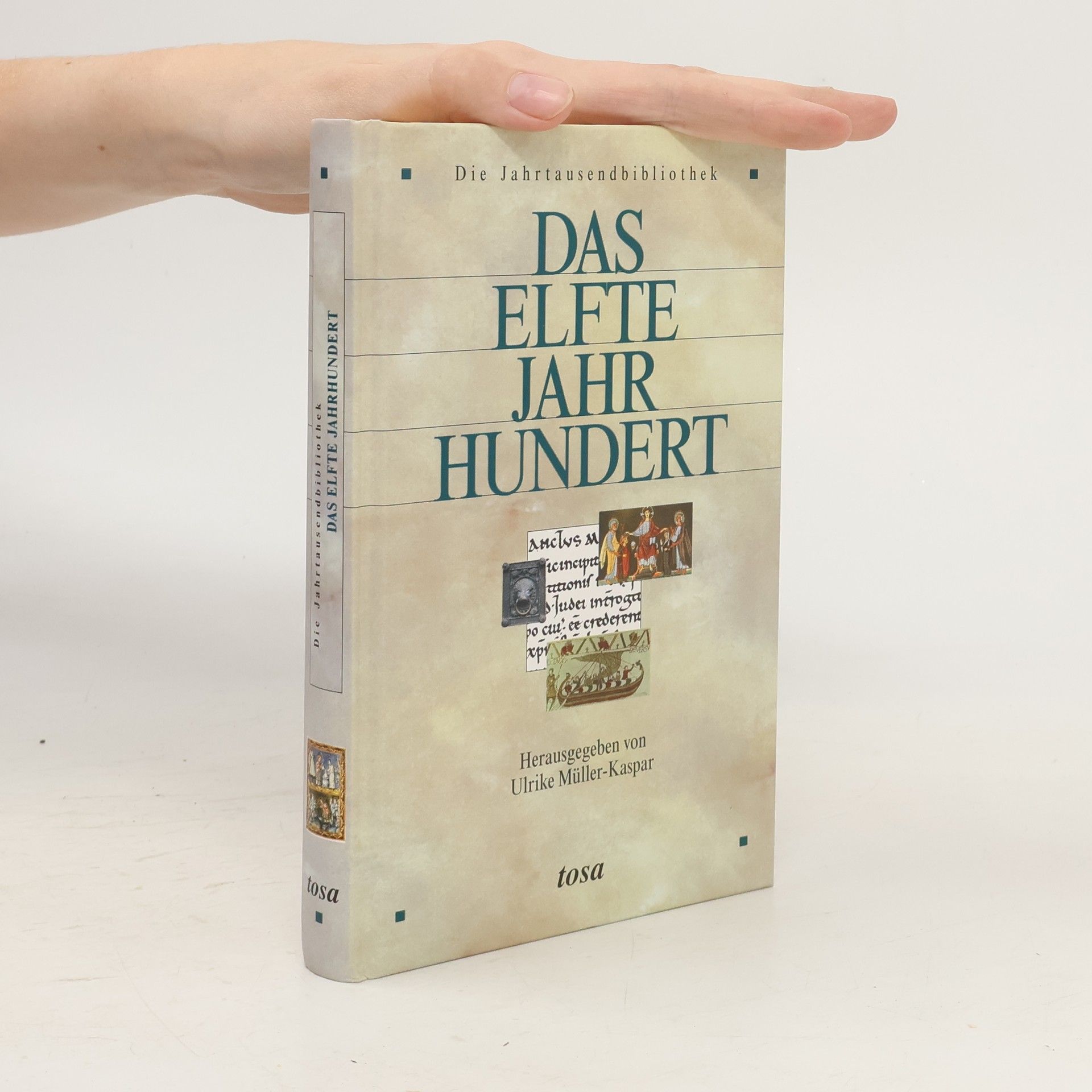 Hrg. Ulrike Müller-Kaspar Das elfte Jahrhundert