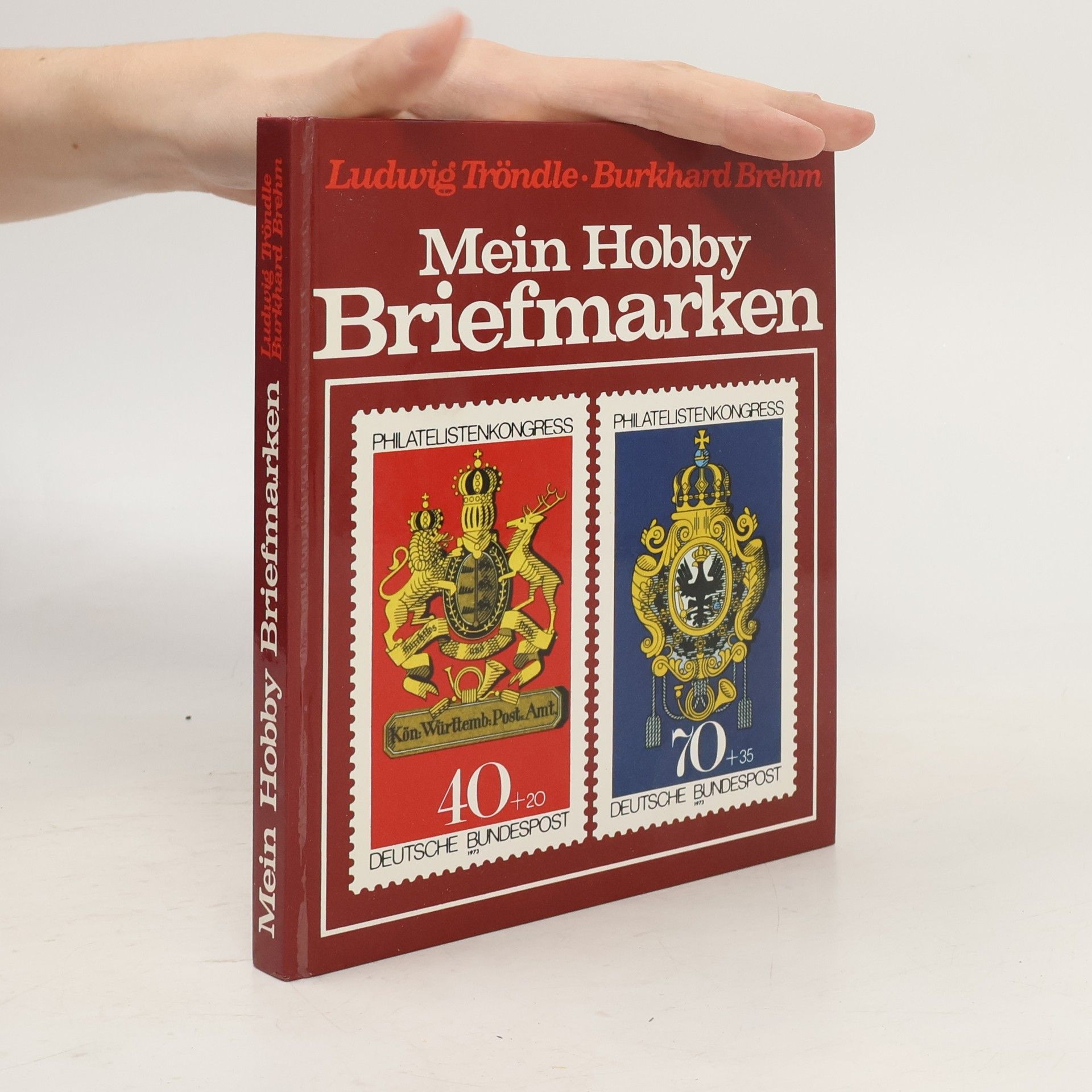 Ludwig Tröndle Mein Hobby Briefmarken