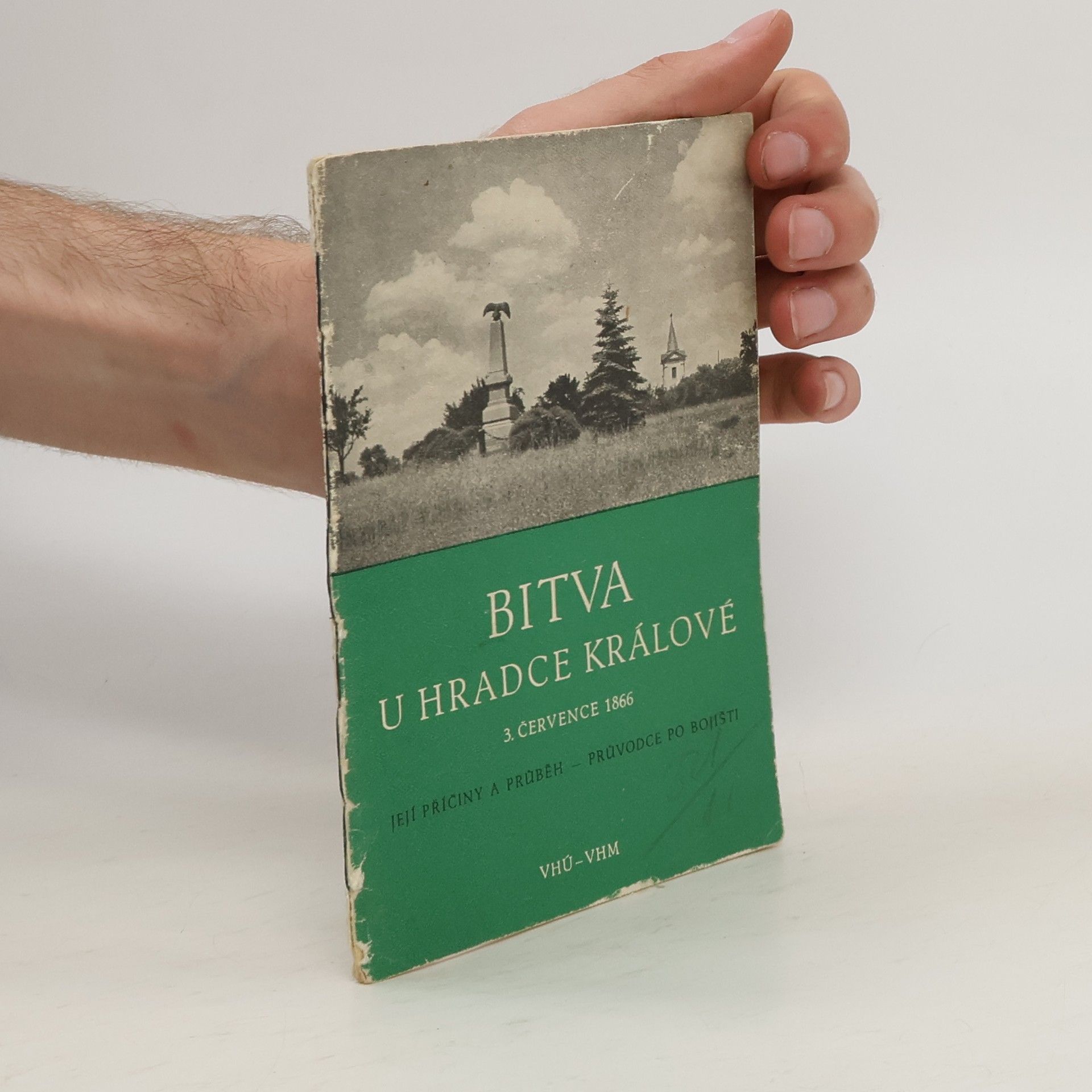 Collectif d'auteurs Bitva u Hradce Králové 3. července 1866. Její příčiny a průběh, průvodce po bojišti