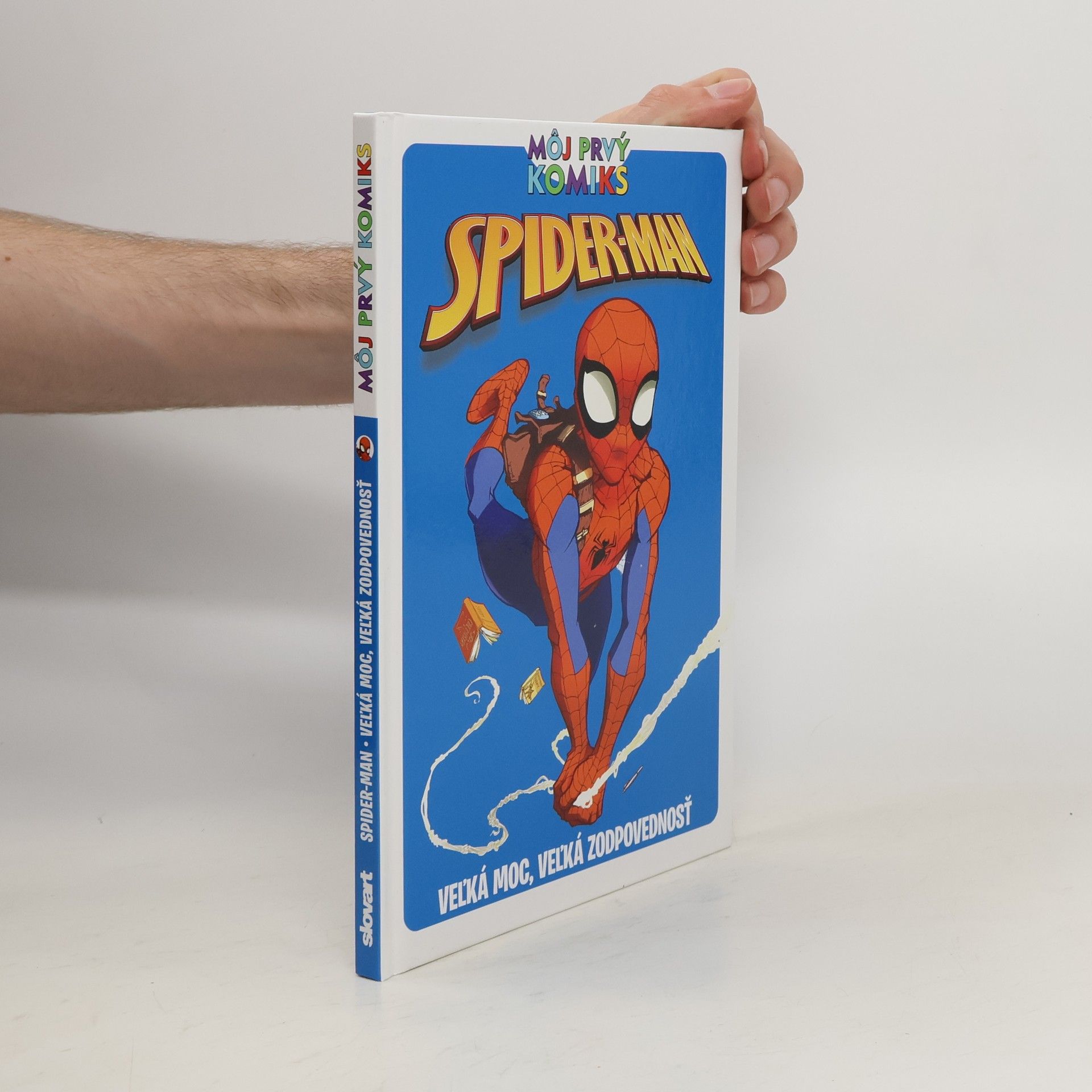 Paul Tobin Spider-Man: Veľká moc, veľká zodpovědnost