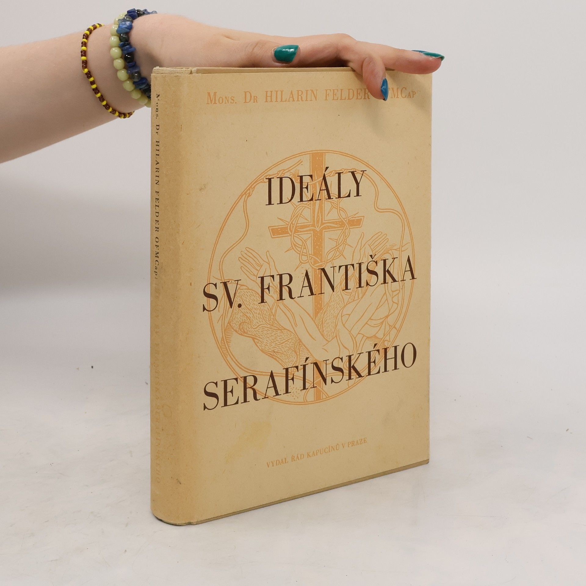 Kolektív autorov Ideály sv. Františka Serafínského