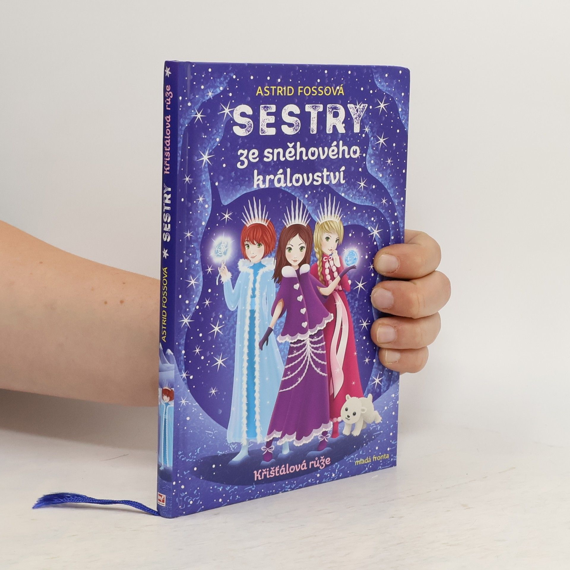 Astrid Foss Sestry ze sněhového království. Křišťálová růže
