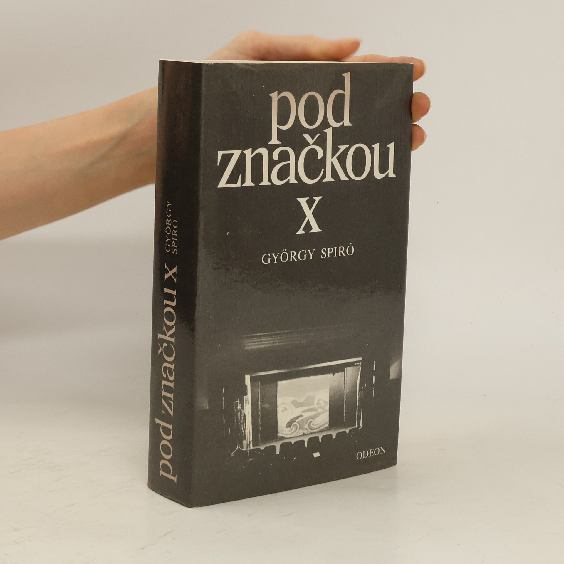 György Spiró Pod značkou X
