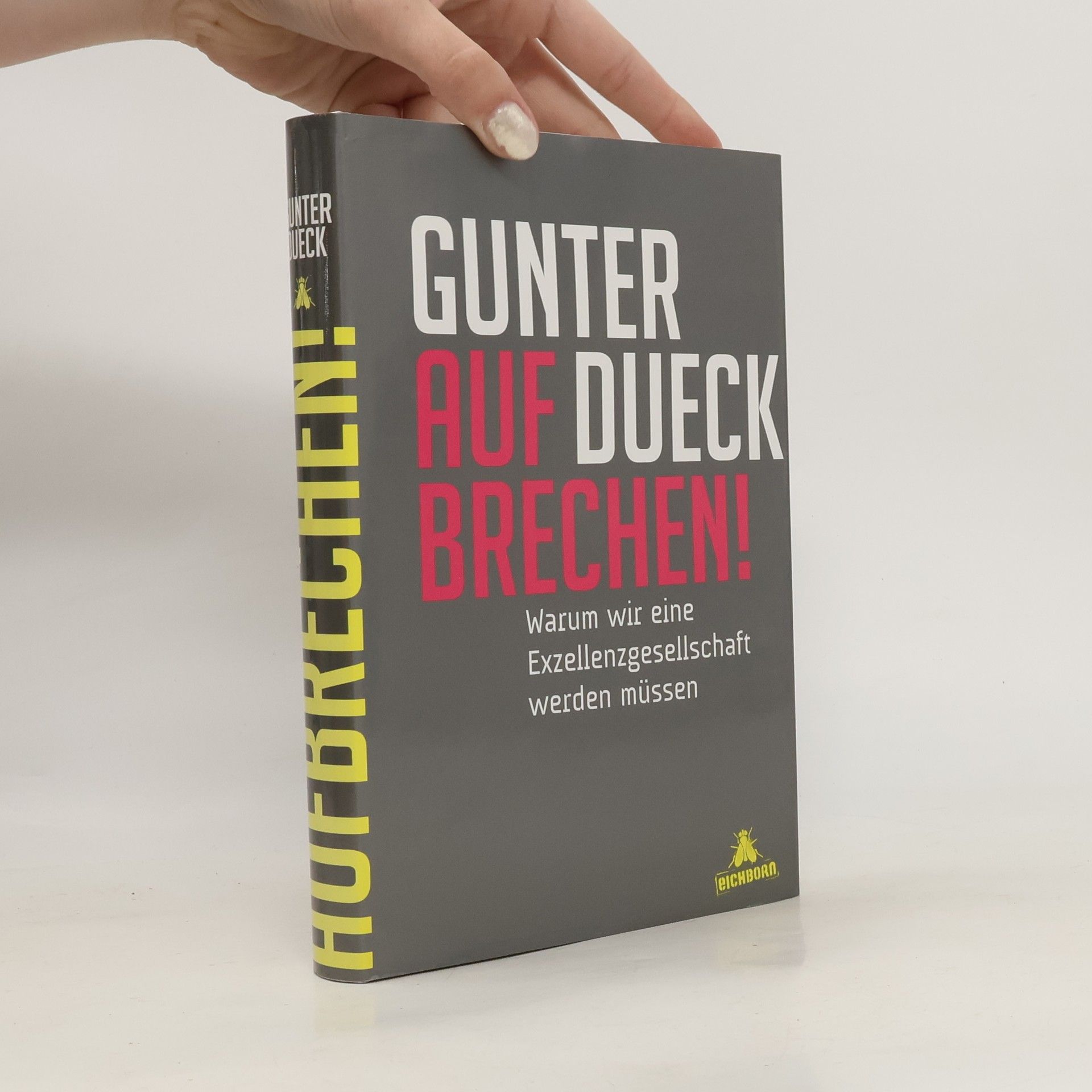 Gunter Dueck Aufbrechen!