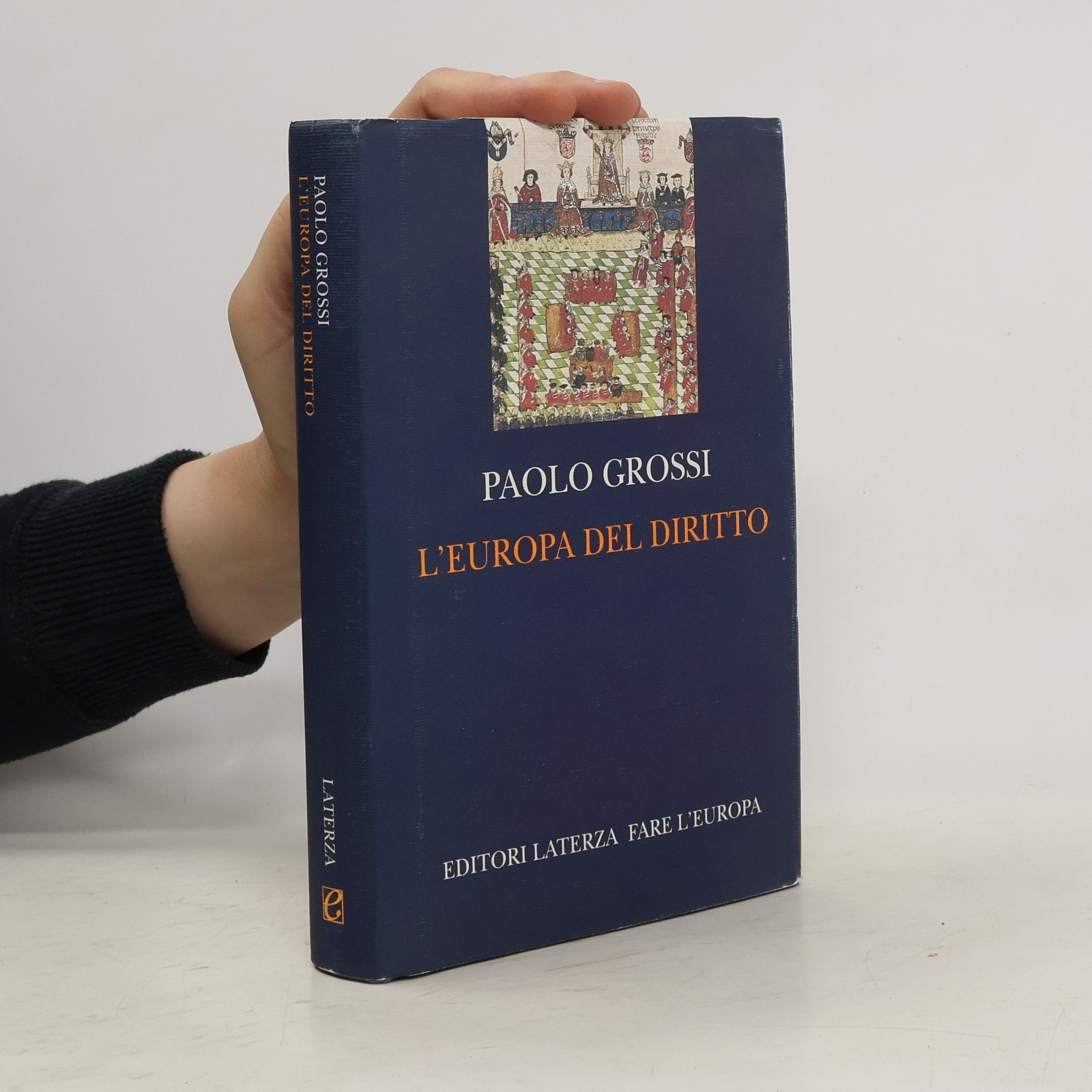 Paolo Grossi L'Europa del diritto