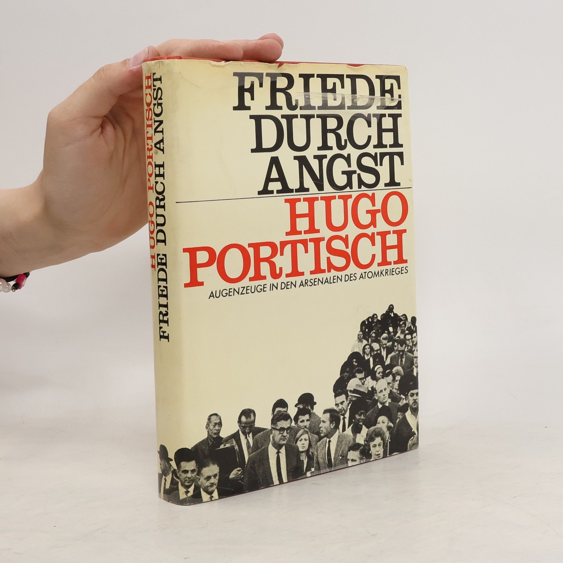 Hugo Portisch Friede durch Angst
