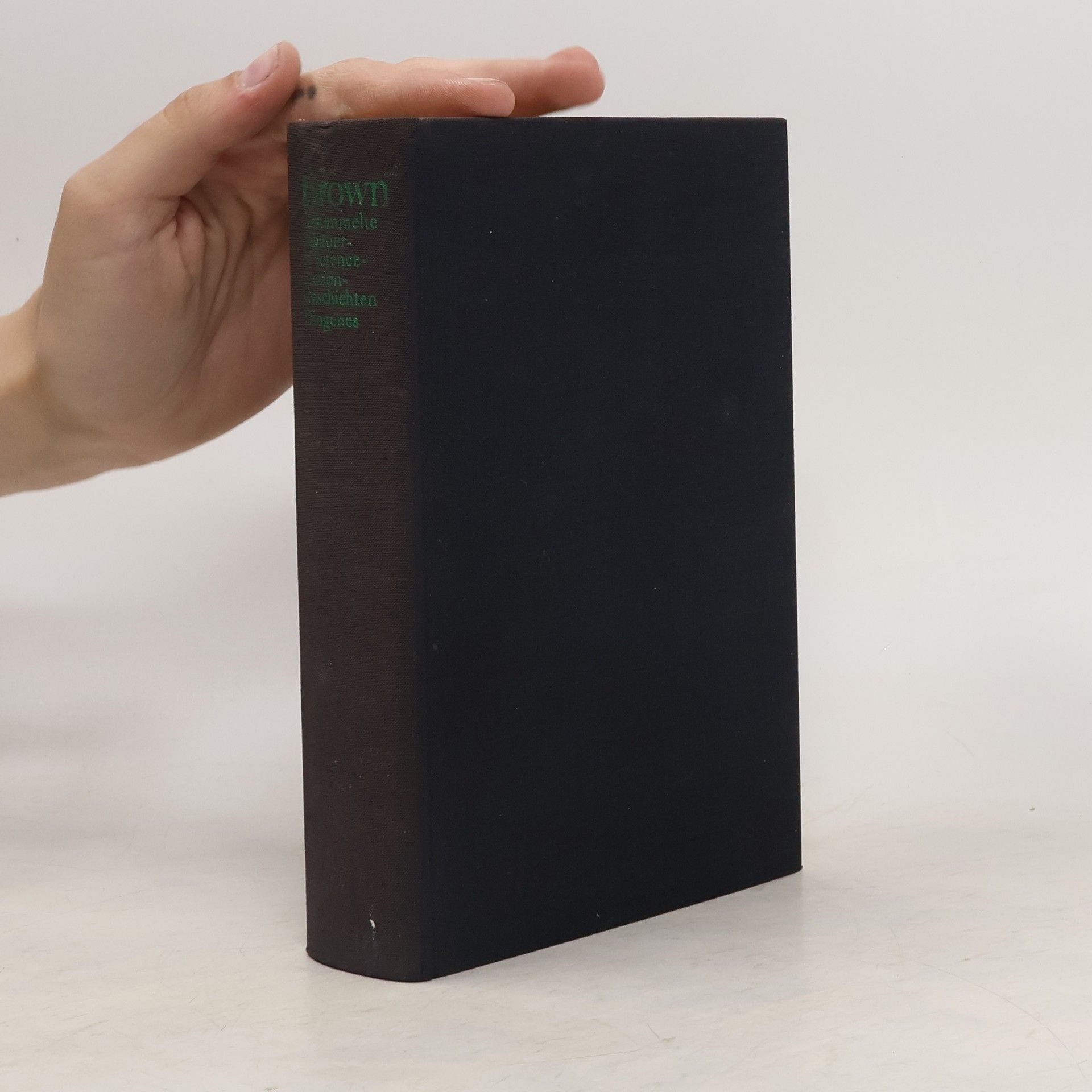Fredric Brown Gesammelte Schauer- und Science- Fiction- Geschichten