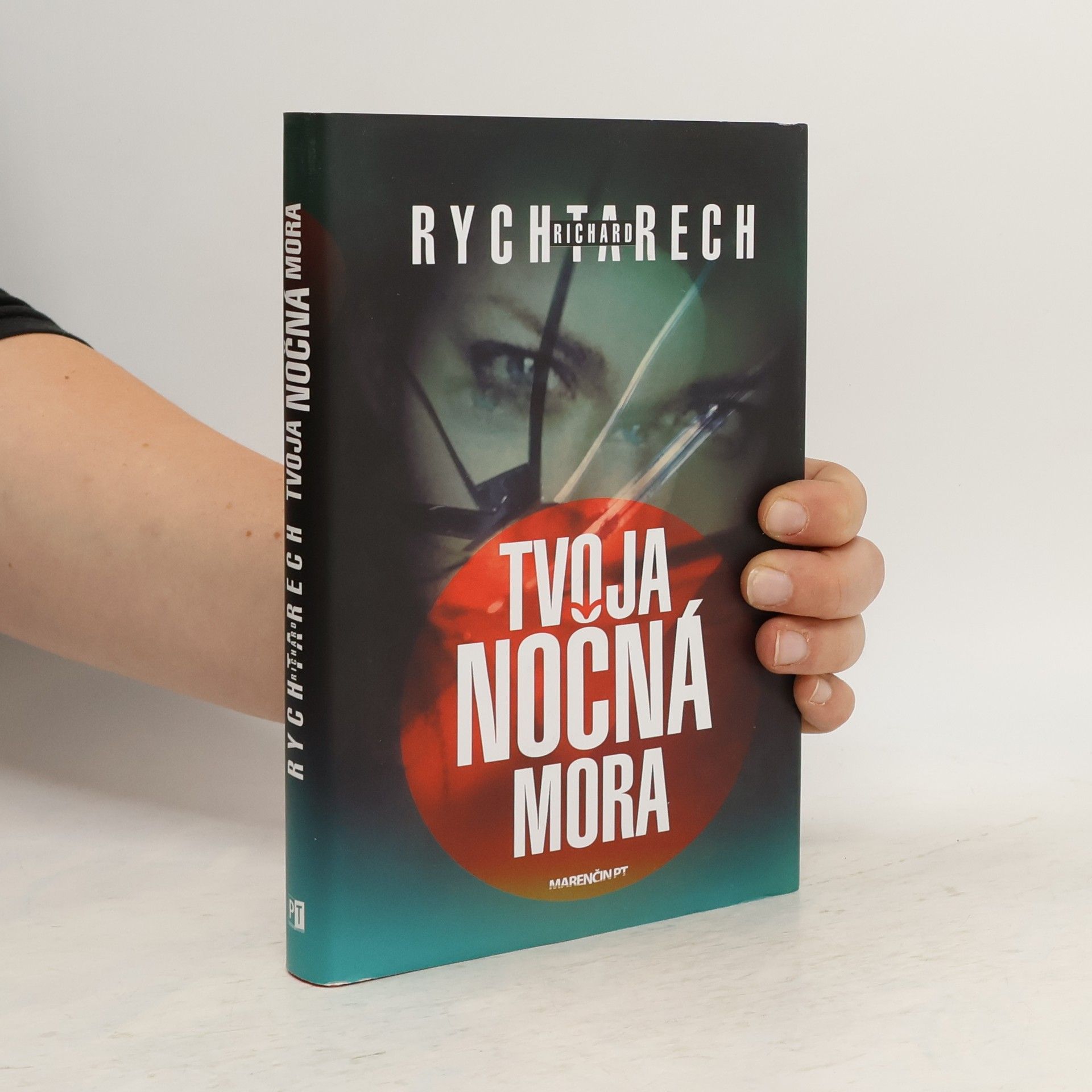 Richard Rychtarech Tvoja nočná mora