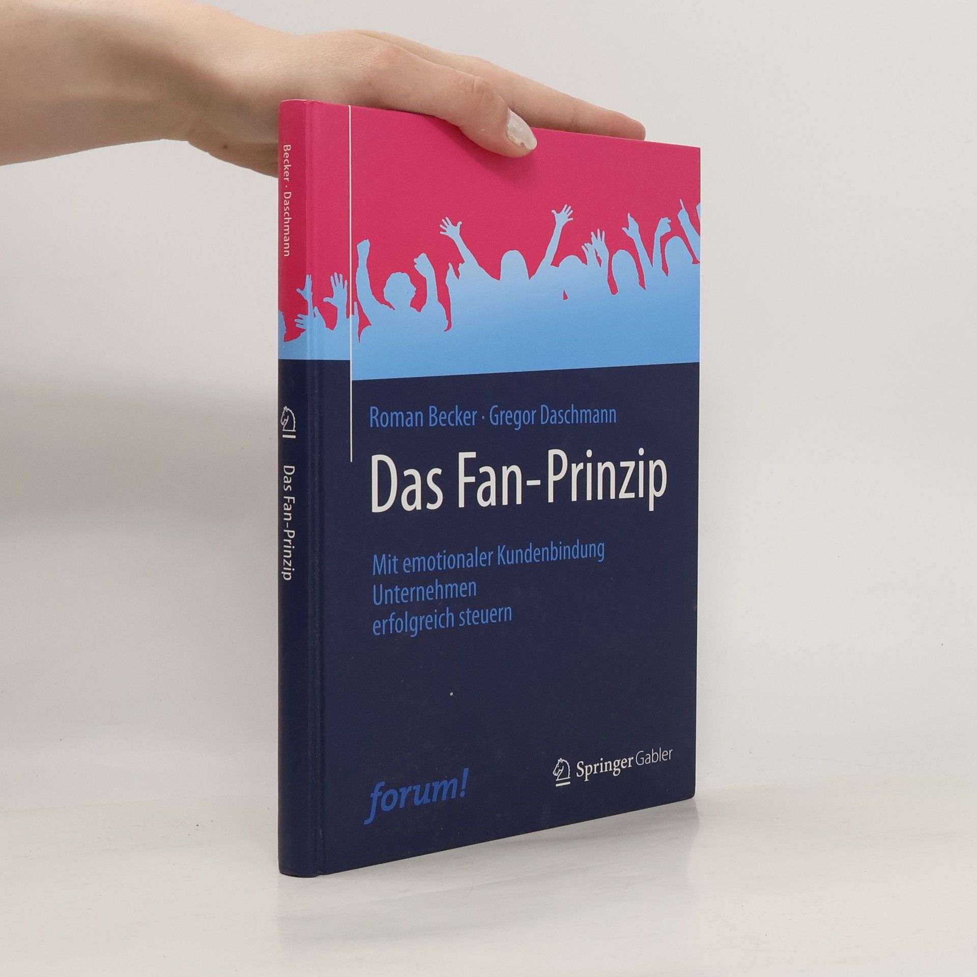 Roman Becker Das Fan-Prinzip