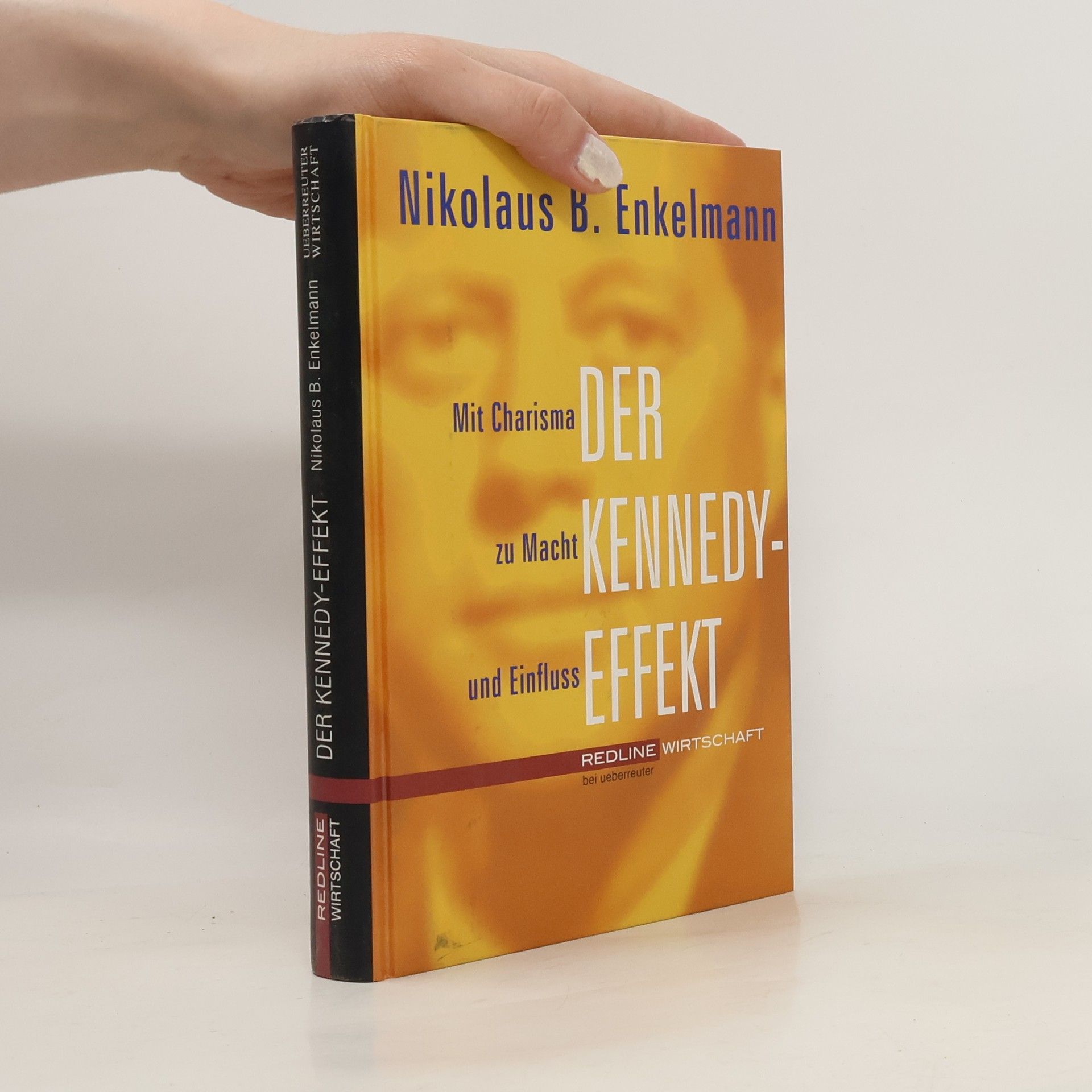 Nikolaus B. Enkelmann Der Kennedy-Effekt