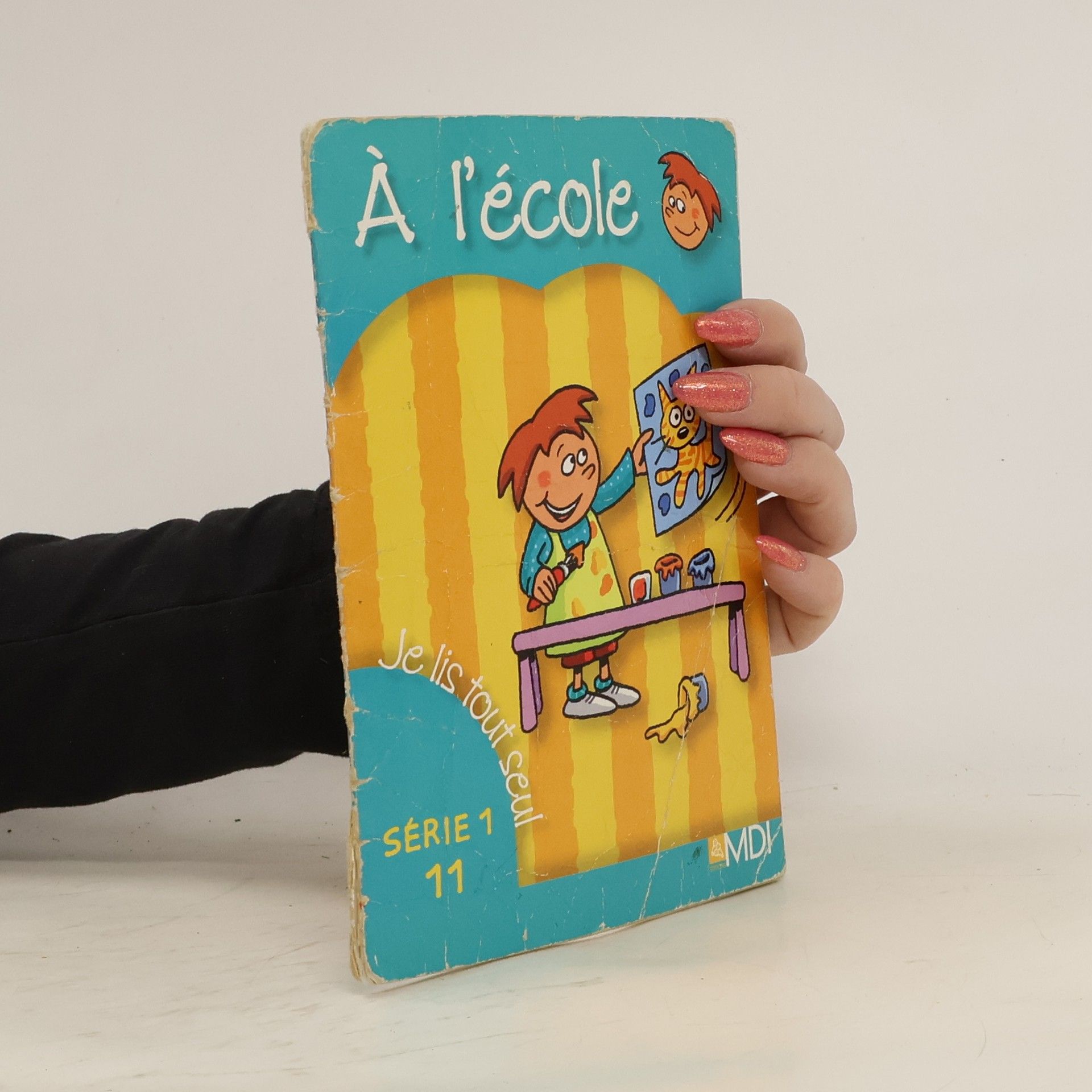 Kolektiv autorů Je lis tout seul. Série 1. À l'école 11