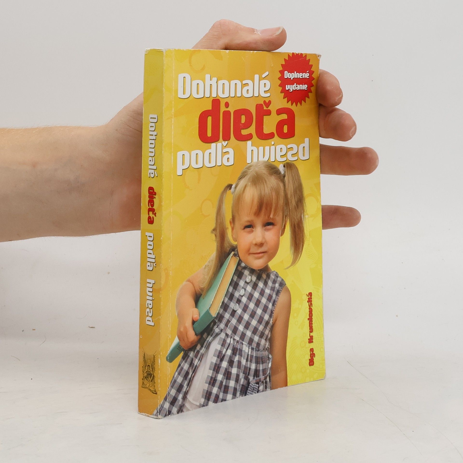 Olga Krumlovská Dokonalé dieťa podľa hviezd : astrológia pre každého
