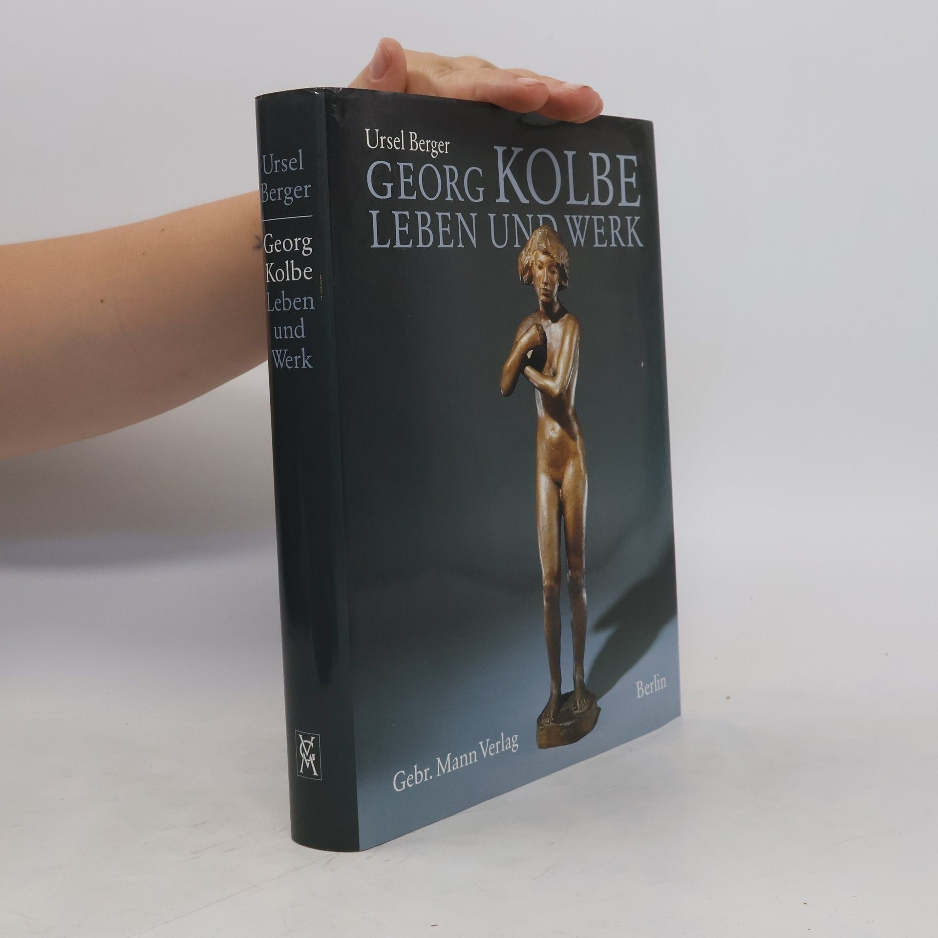Ursel Berger Georg Kolbe - Leben und Werk