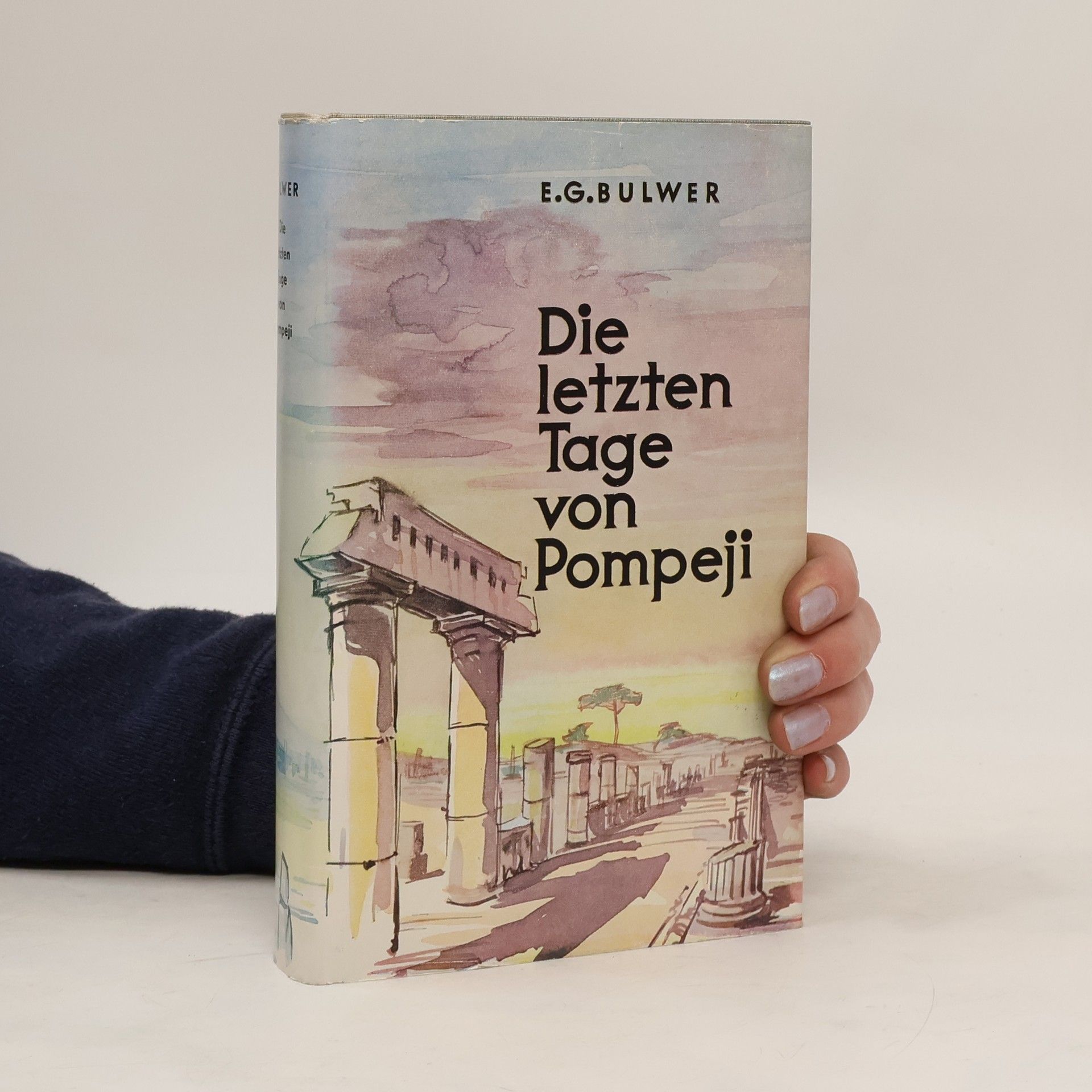 E. G. Bulwer Die letzten Tage von Pompeji